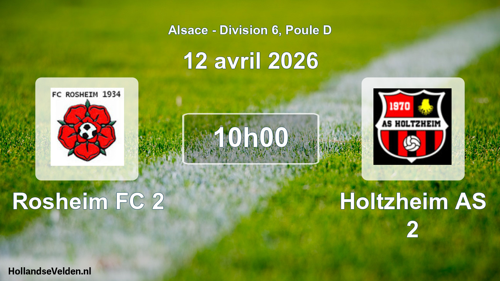 Geplande wedstrijd: Rosheim FC 2 - Holtzheim AS 2 (12 april 2026)