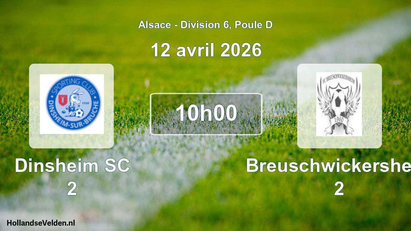 Match programmé: Dinsheim SC 2 - Breuschwickersheim 2 (12 avril 2026)