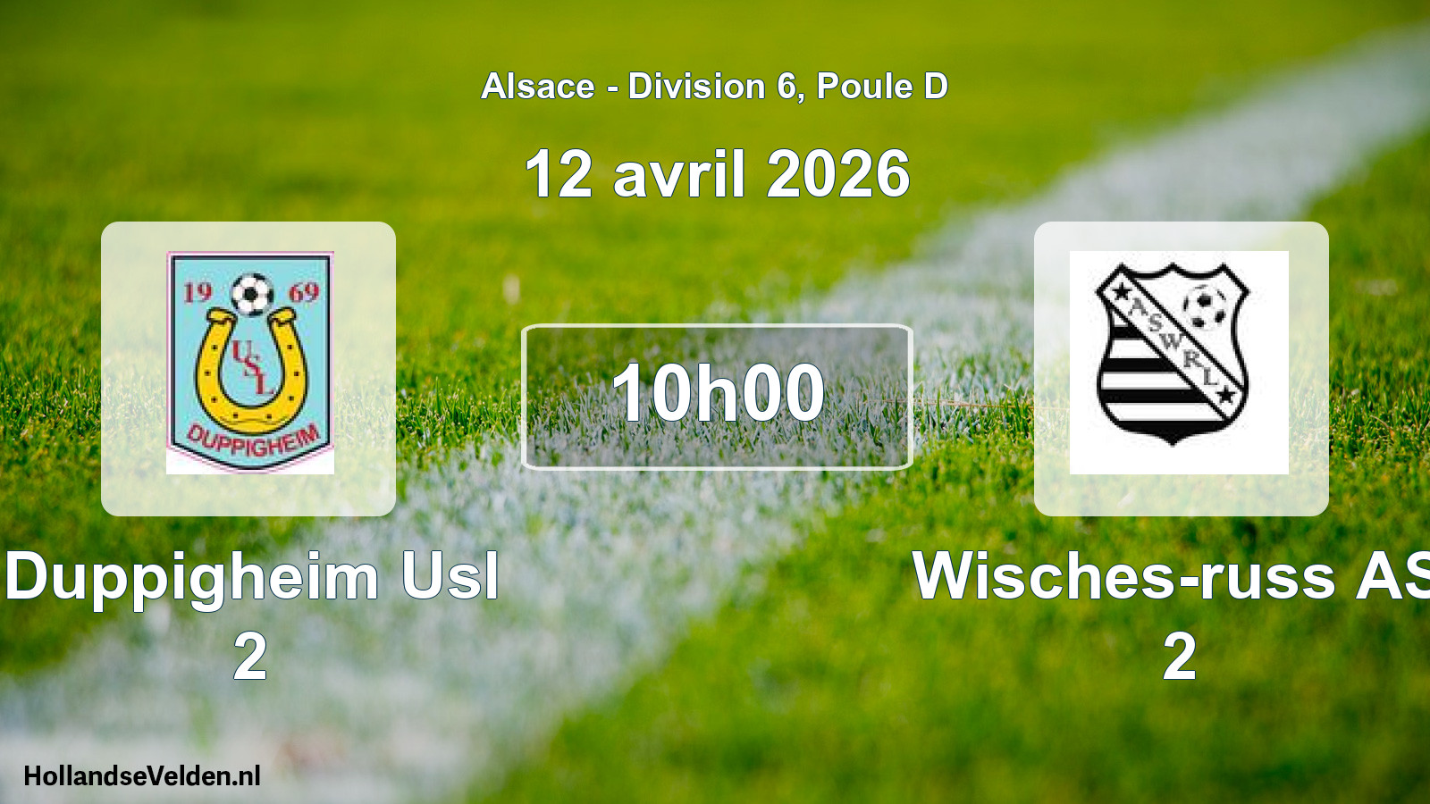 Geplande wedstrijd: Duppigheim Usl 2 - Wisches-russ AS 2 (12 april 2026)