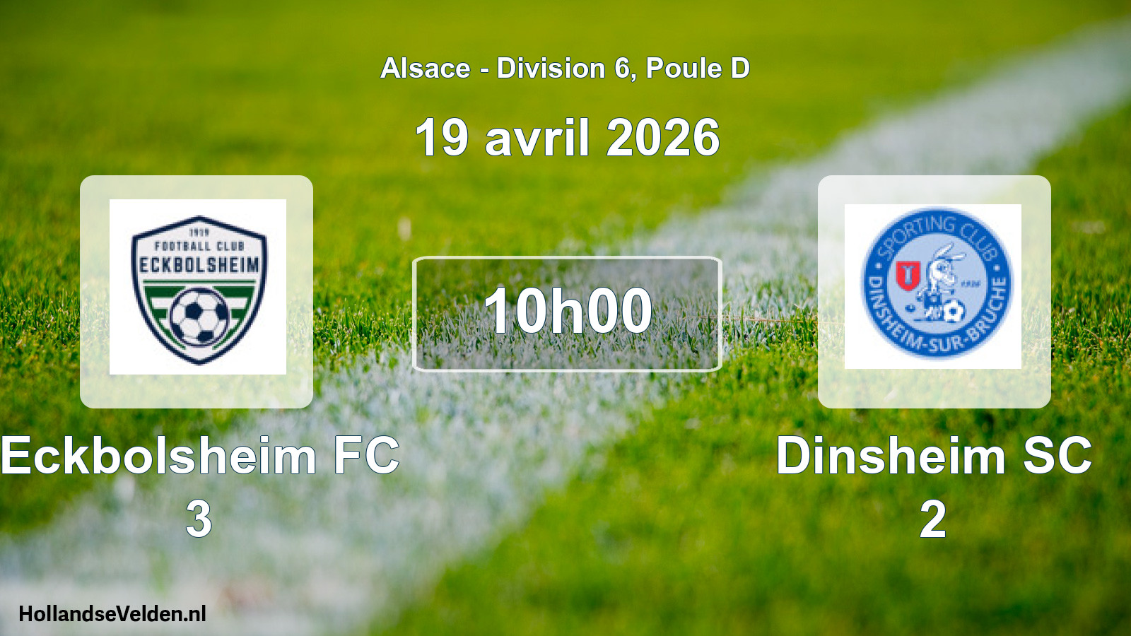 Scheduled Match: Eckbolsheim FC 3 - Dinsheim SC 2 (19 April 2026)