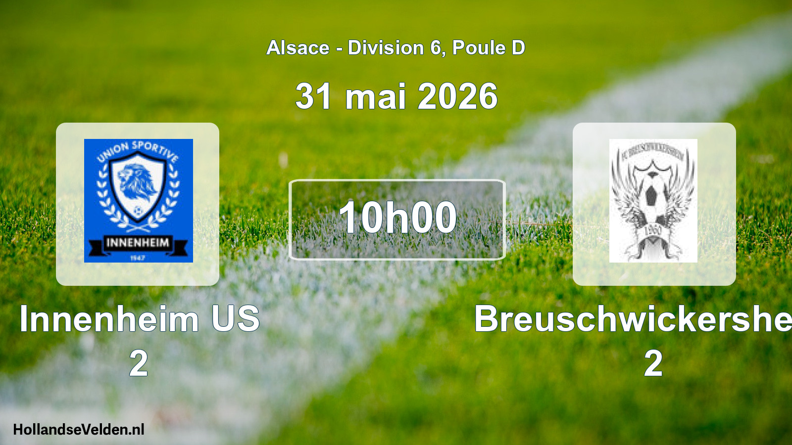 Match programmé: Innenheim US 2 - Breuschwickersheim 2 (31 mai 2026)
