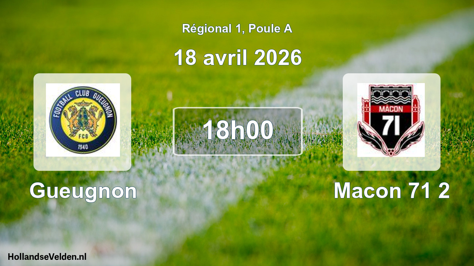 Scheduled Match: Gueugnon - Macon 71 2 (18 April 2026)
