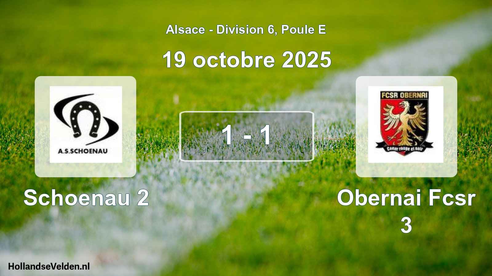 Total number of matches played: Schoenau 2 - Obernai Fcsr 3 1 - 1 (19 October 2025)