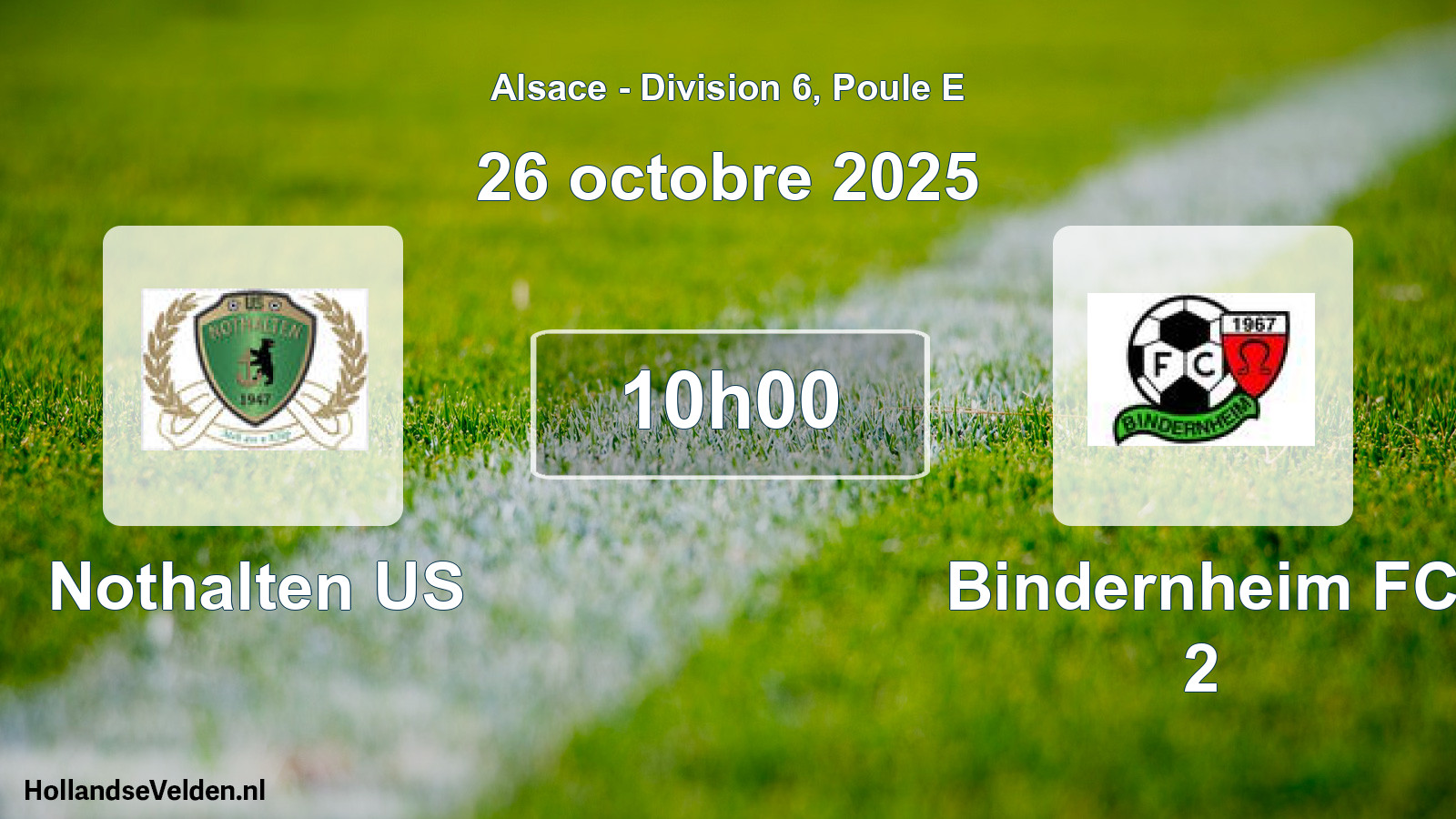 Match programmé: Nothalten US - Bindernheim FC 2 (26 octobre 2025)