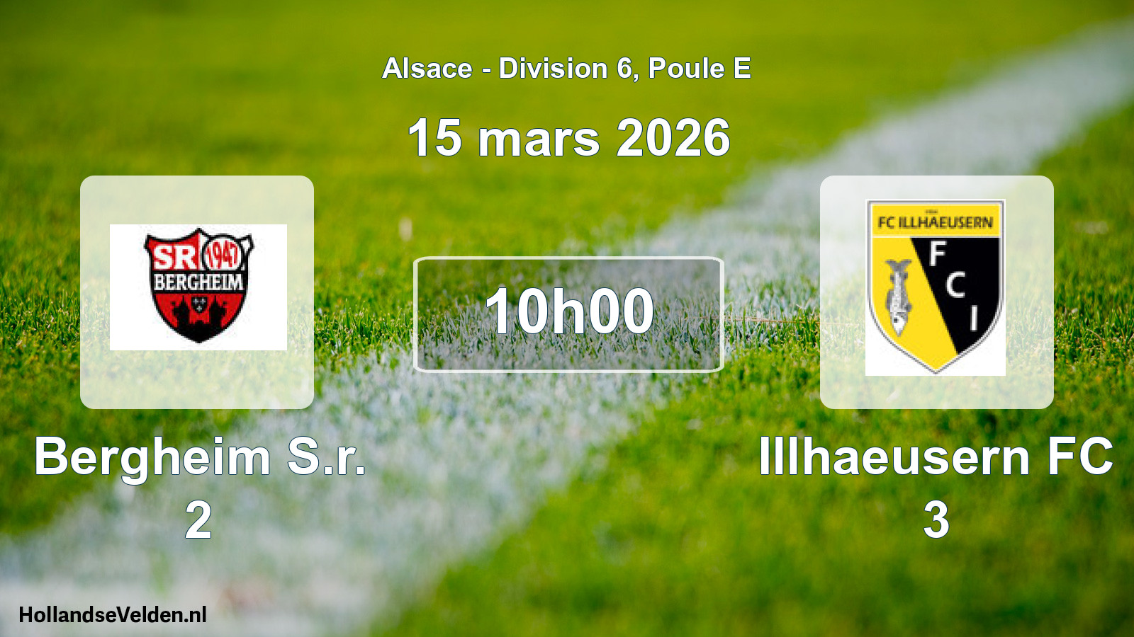 Scheduled Match: Bergheim S.r. 2 - Illhaeusern FC 3 (15 March 2026)