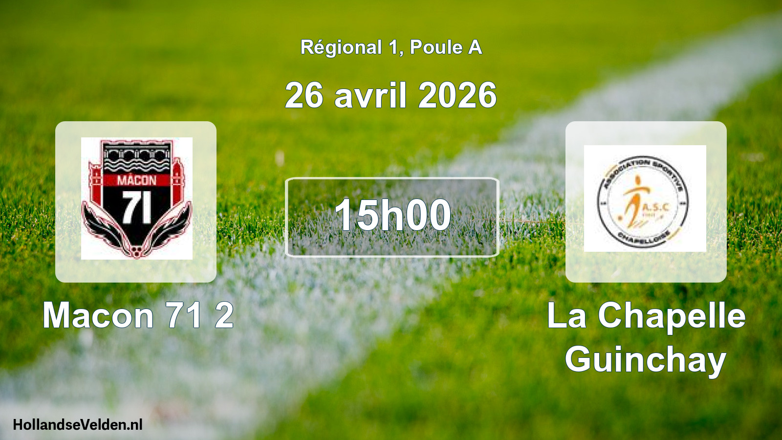 Geplande wedstrijd: Macon 71 2 - La Chapelle Guinchay (26 avril 2026)