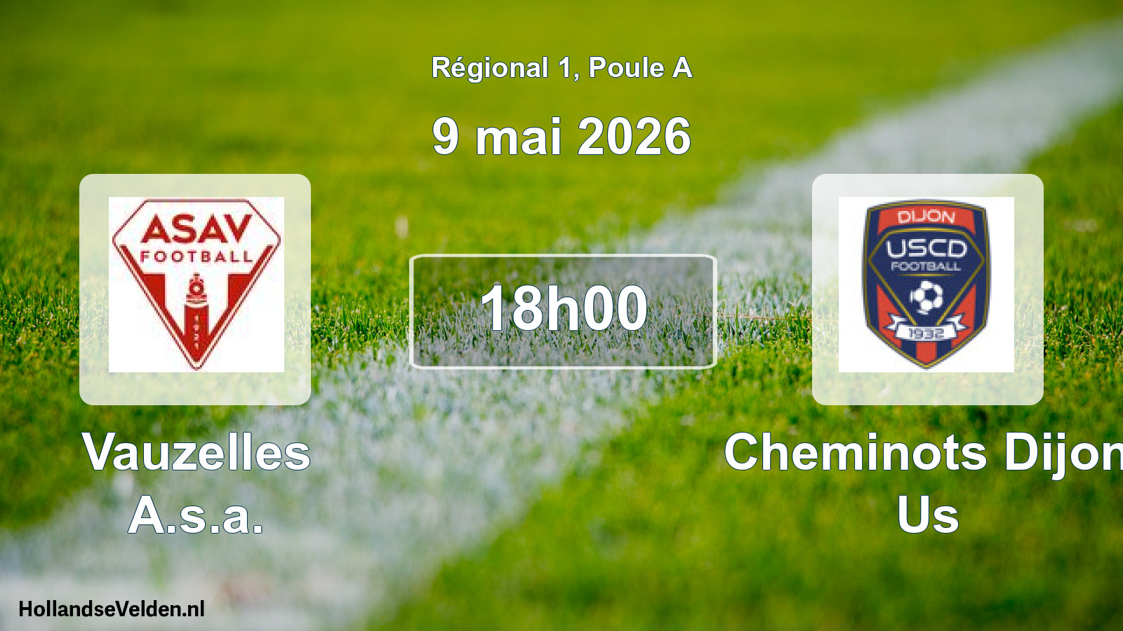 Geplande wedstrijd: Vauzelles A.s.a. - Cheminots Dijon Us (9 mai 2026)