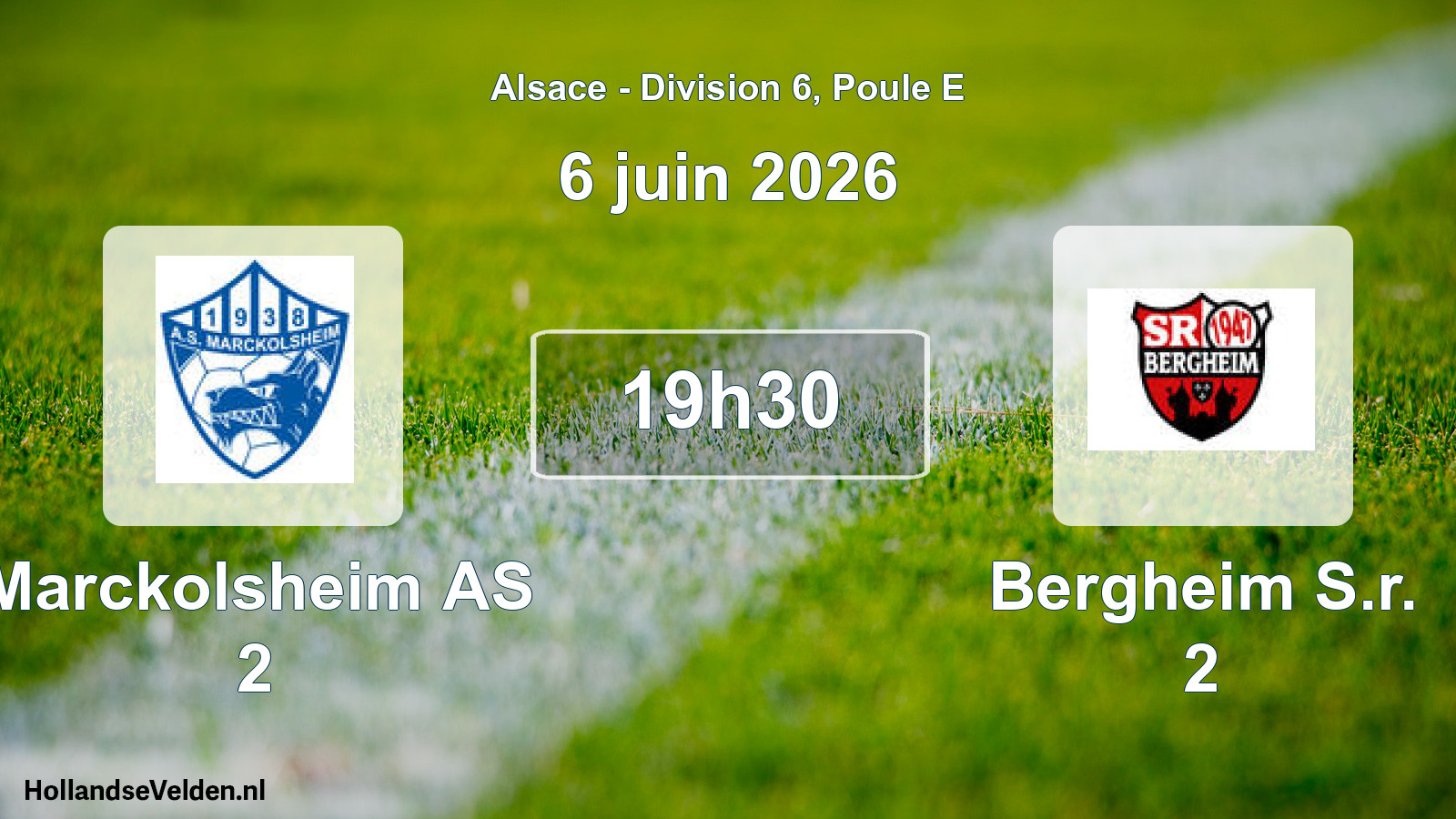 Match programmé: Marckolsheim AS 2 - Bergheim S.r. 2 (6 juin 2026)