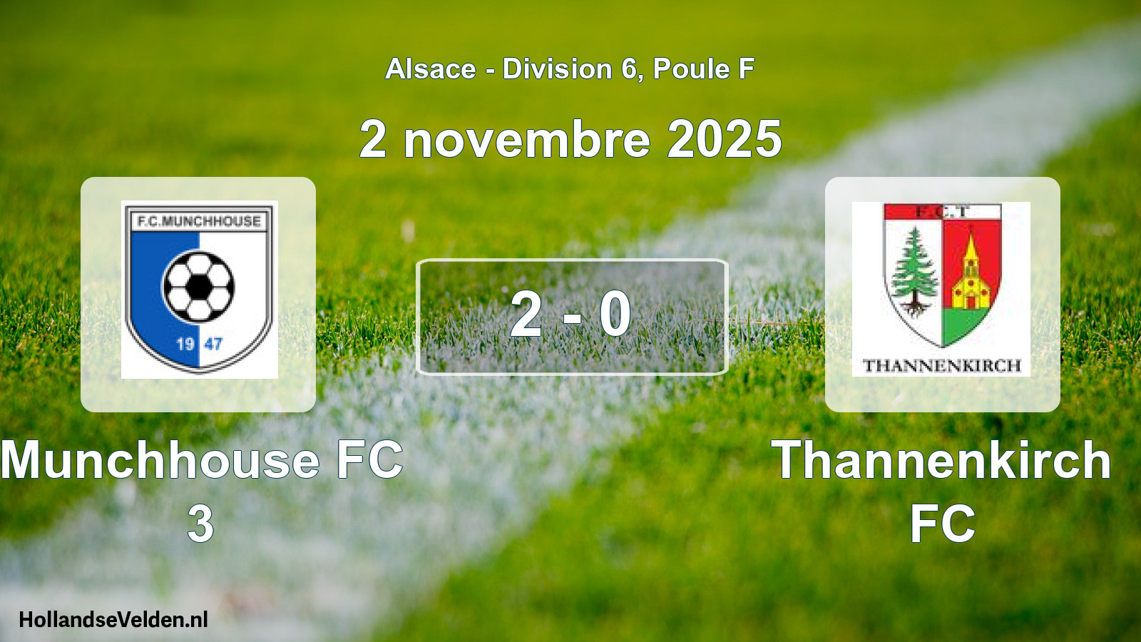 Total number of matches played: Munchhouse FC 3 - Thannenkirch FC 2 - 0 (2 November 2025)