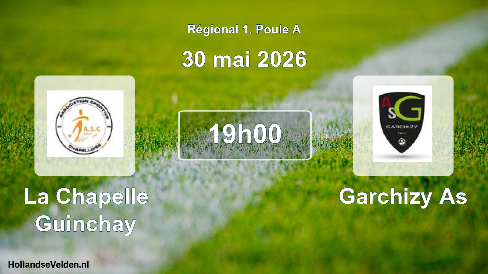 Geplande wedstrijd: La Chapelle Guinchay - Garchizy As (30 mai 2026)