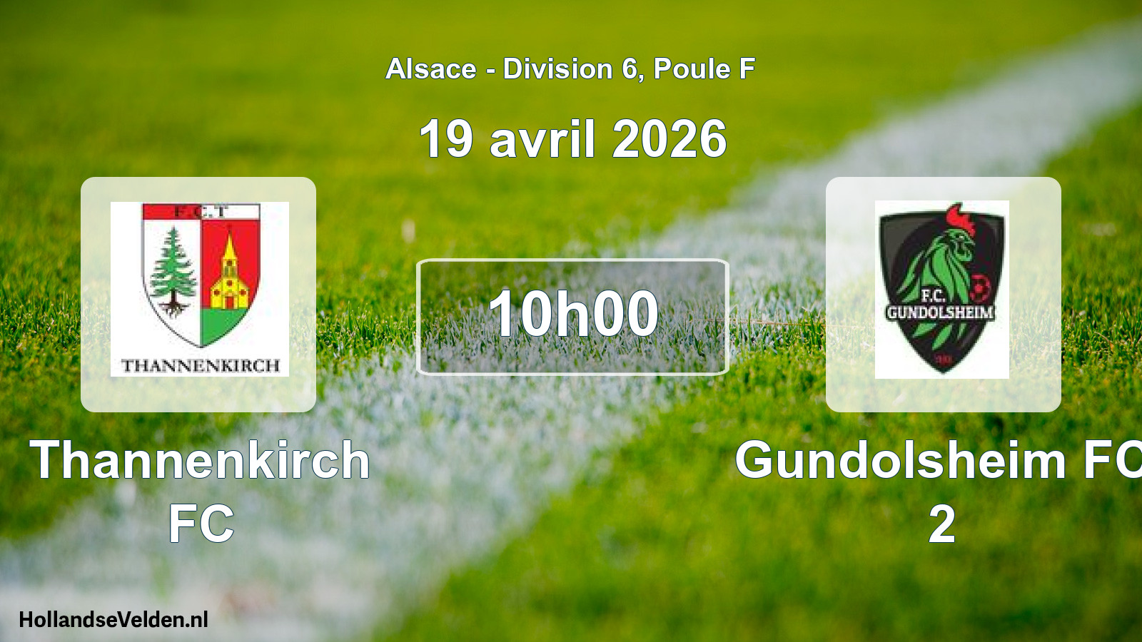 Geplande wedstrijd: Thannenkirch FC - Gundolsheim FC 2 (19 april 2026)