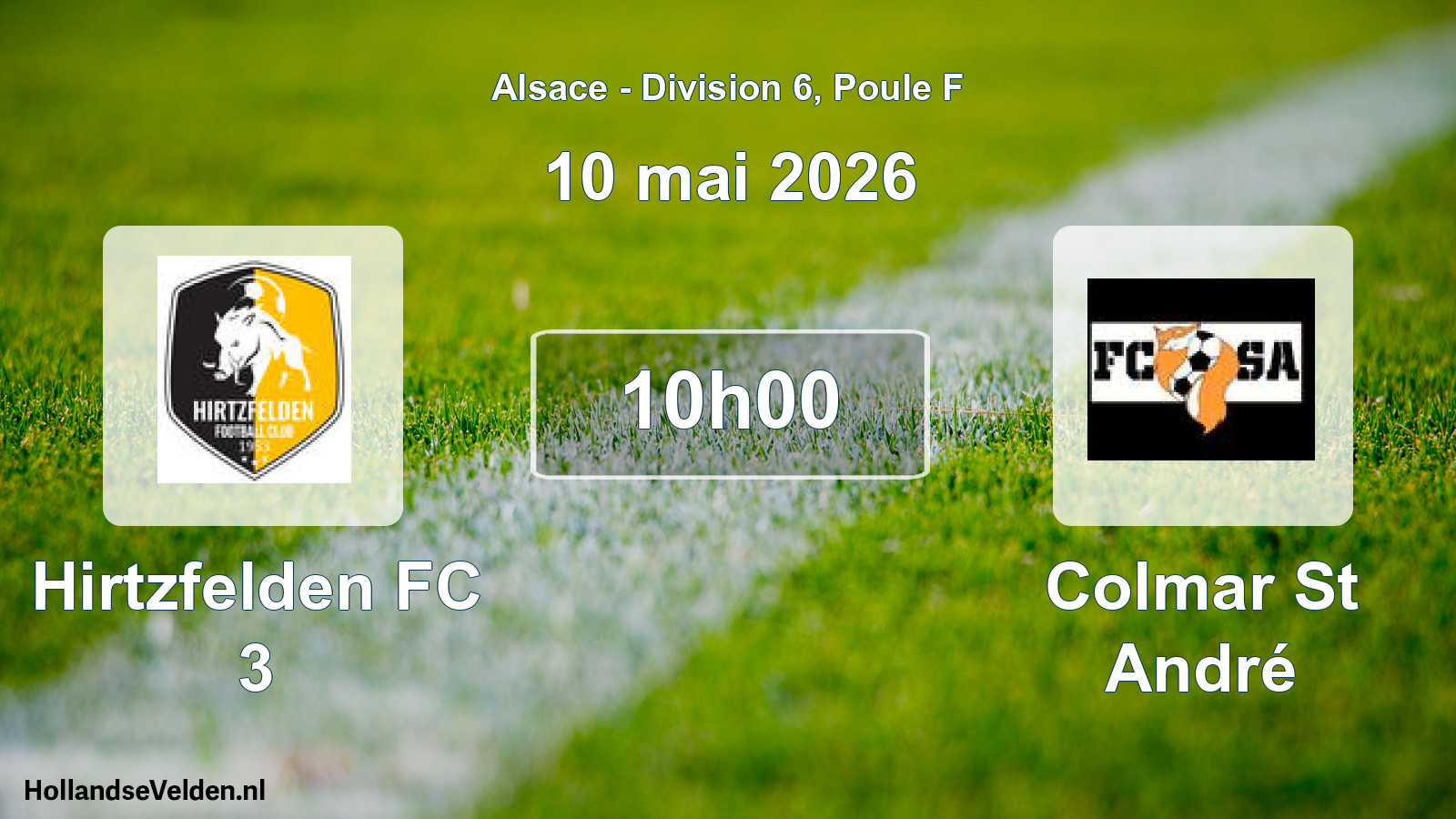 Scheduled Match: Hirtzfelden FC 3 - Colmar St André (10 May 2026)