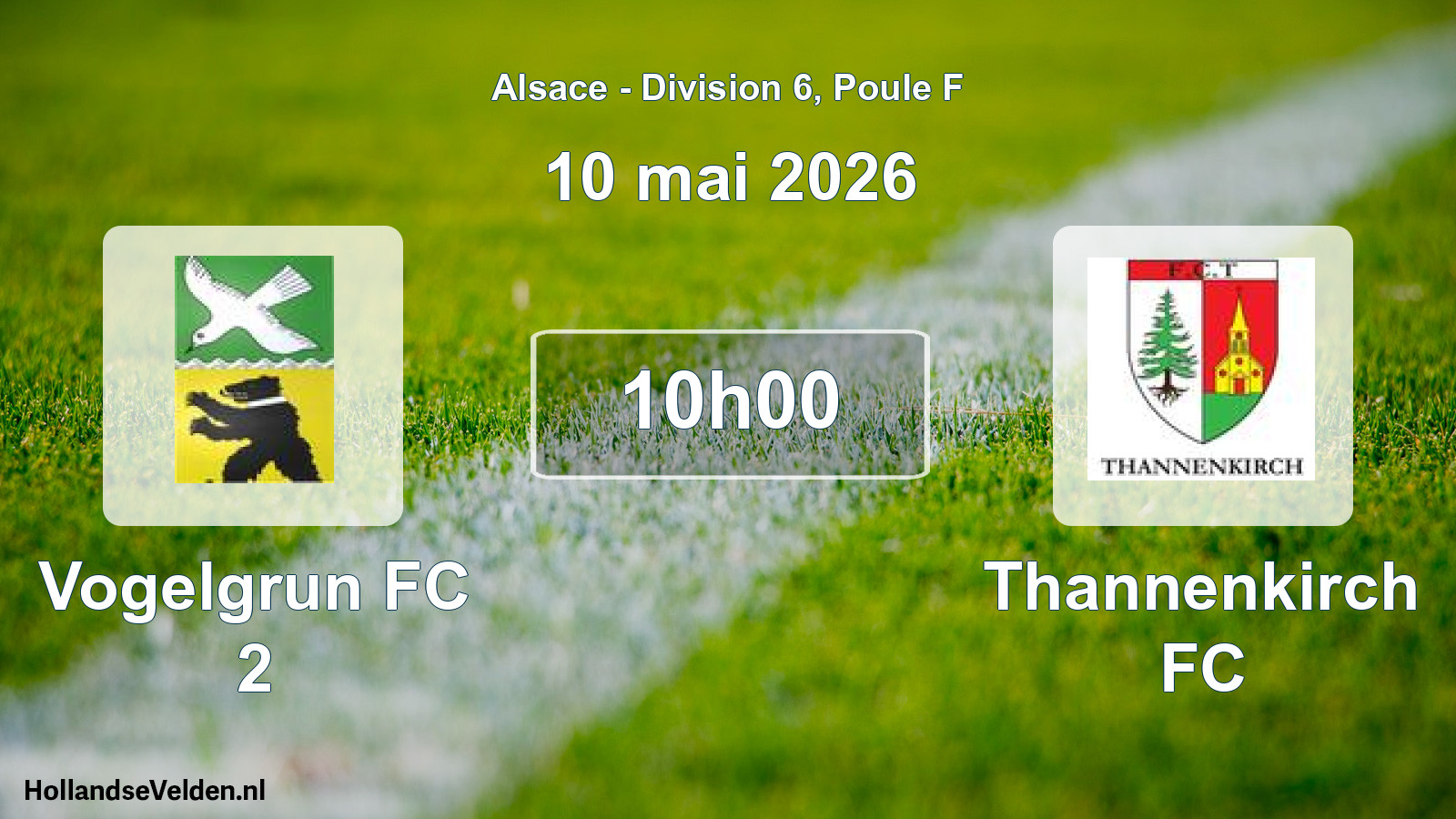 Scheduled Match: Vogelgrun FC 2 - Thannenkirch FC (10 May 2026)