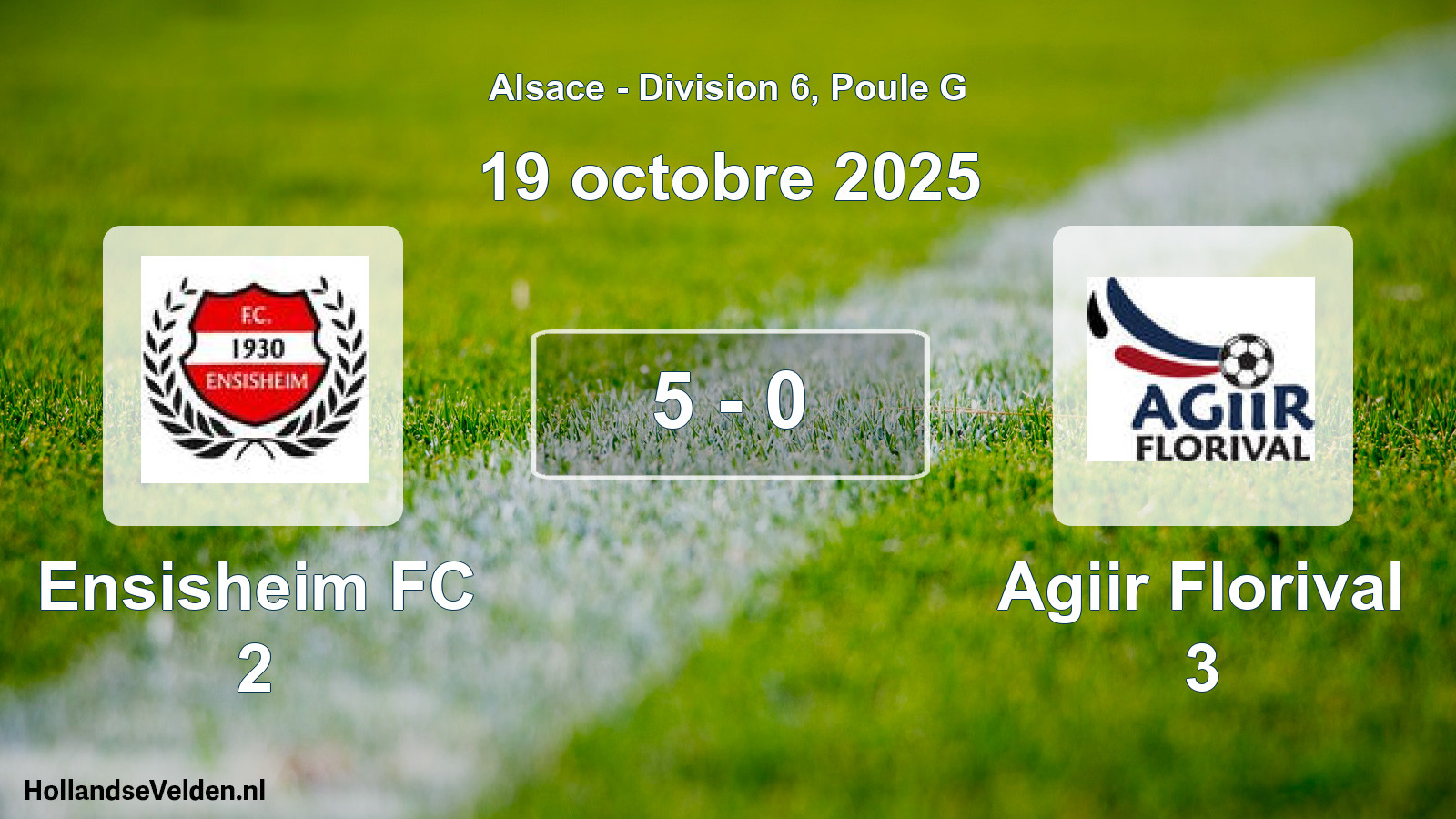 Match joué: Ensisheim FC 2 - Agiir Florival 3 5 - 0 (19 octobre 2025)