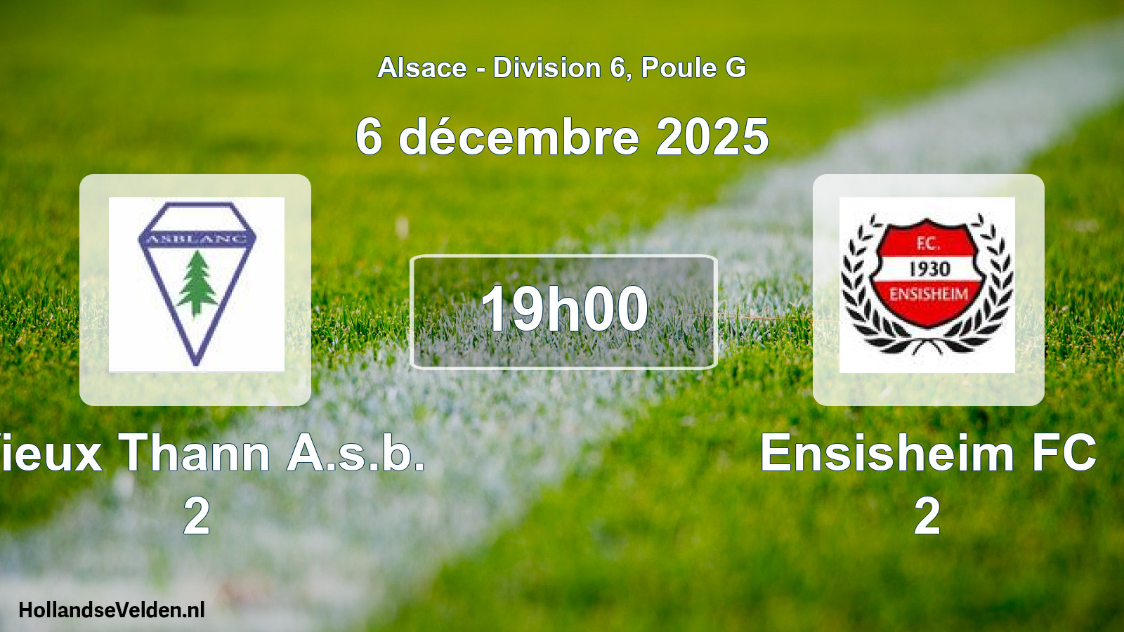 Match programmé: Vieux Thann A.s.b. 2 - Ensisheim FC 2 (6 décembre 2025)