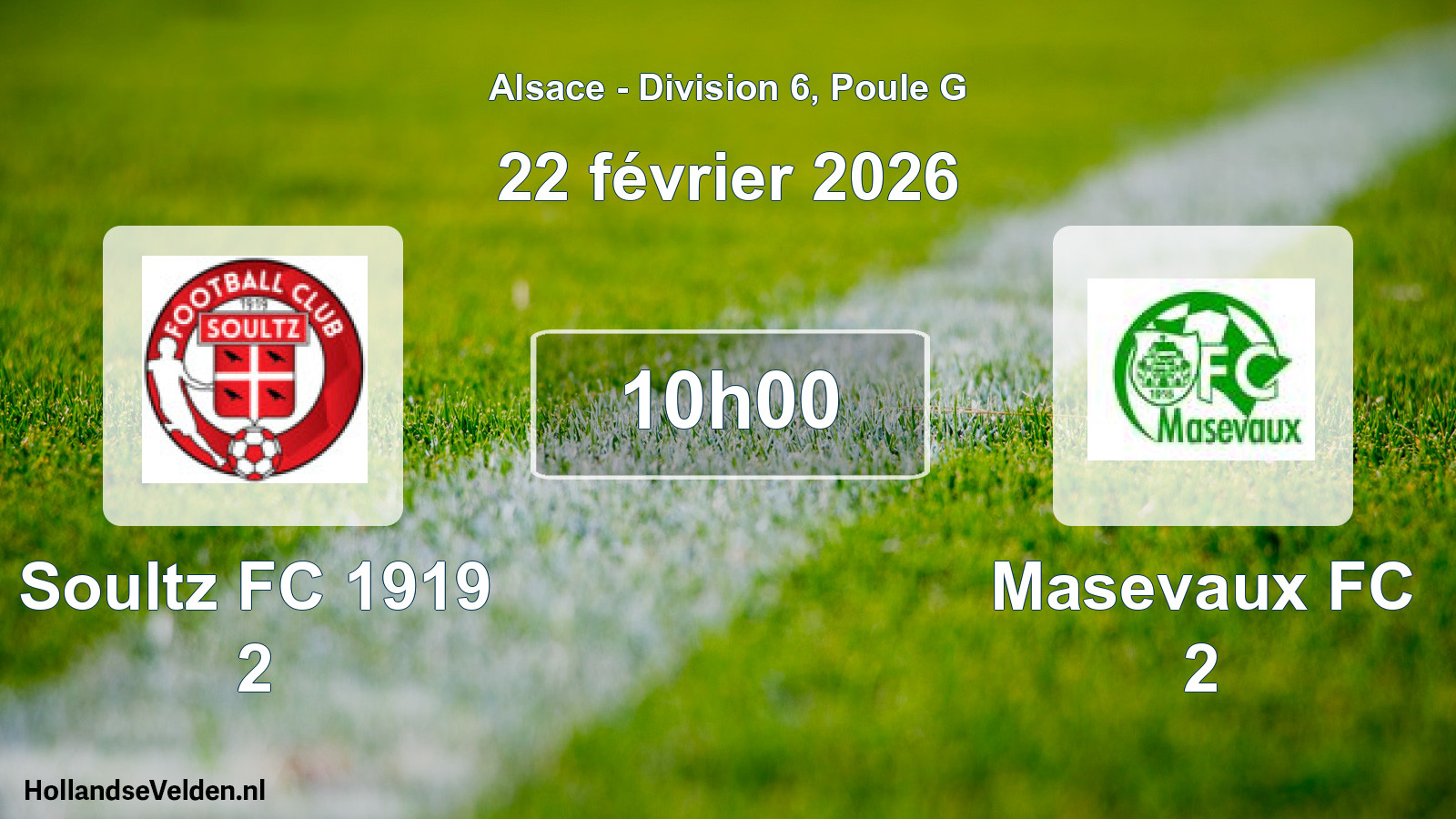 Match programmé: Soultz FC 1919 2 - Masevaux FC 2 (22 février 2026)