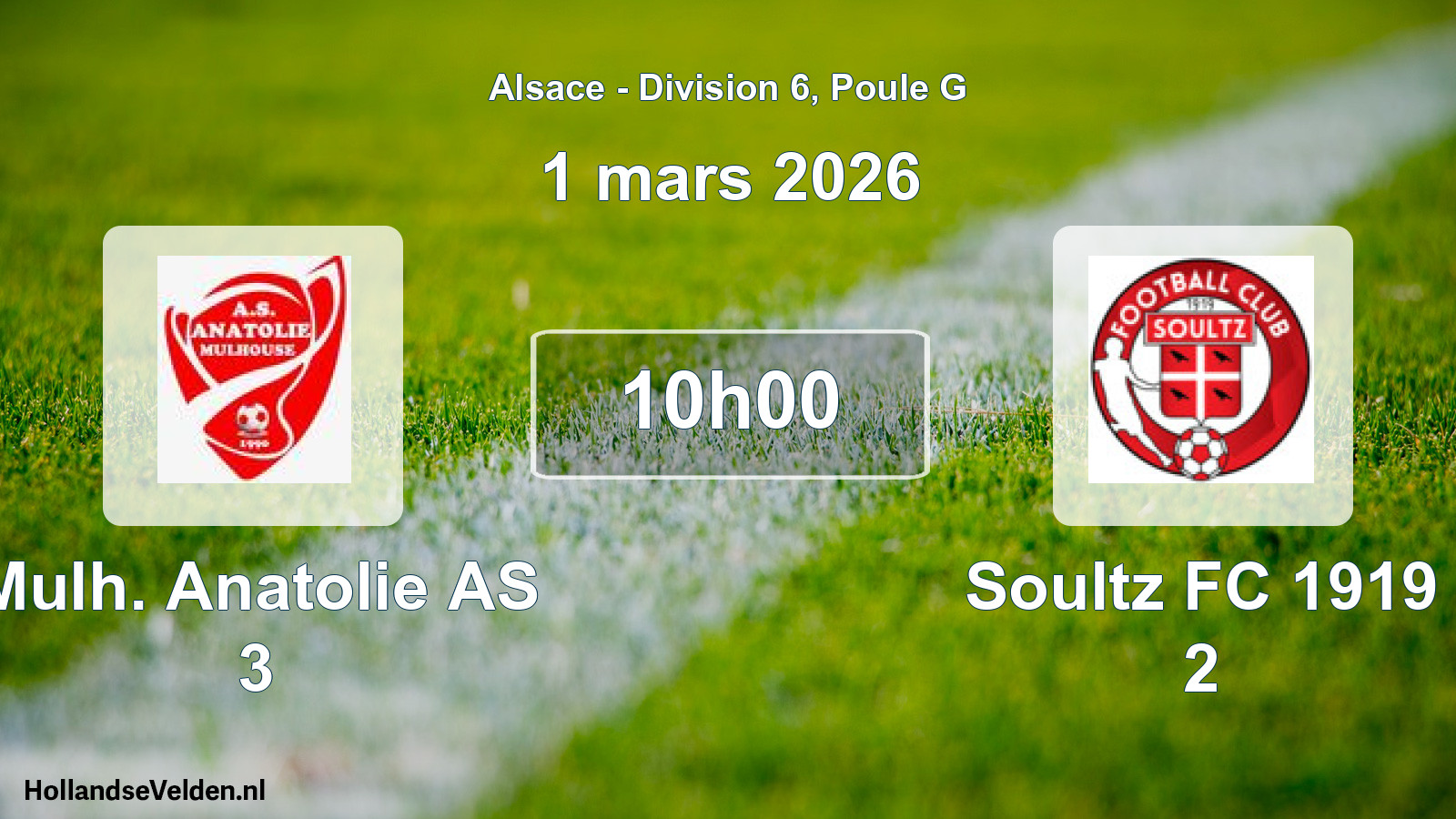 Match programmé: Mulh. Anatolie AS 3 - Soultz FC 1919 2 (1 mars 2026)