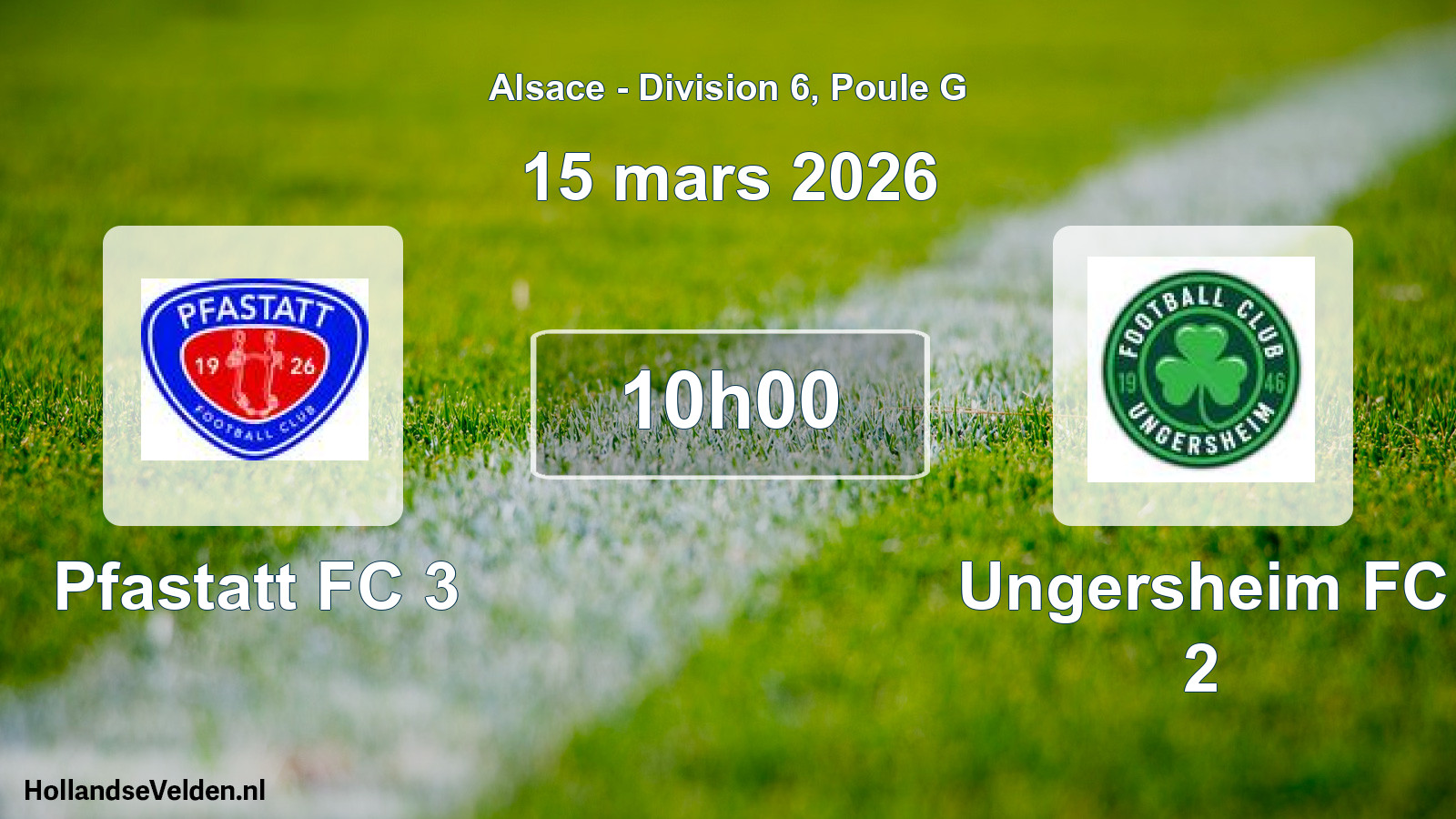Geplande wedstrijd: Pfastatt FC 3 - Ungersheim FC 2 (15 maart 2026)