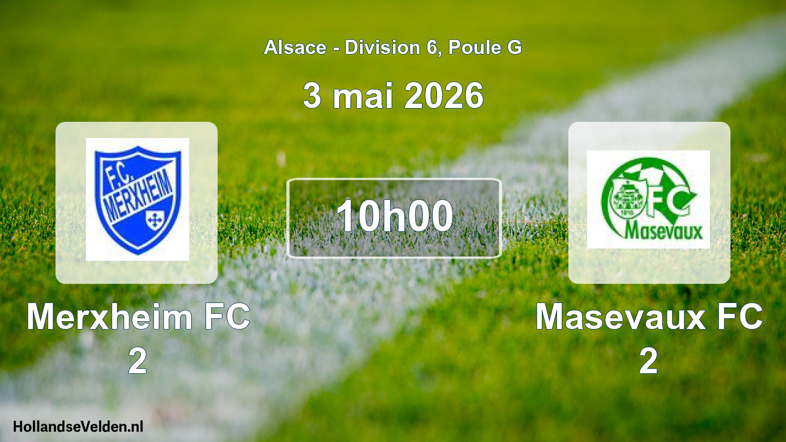 Match programmé: Merxheim FC 2 - Masevaux FC 2 (3 mai 2026)