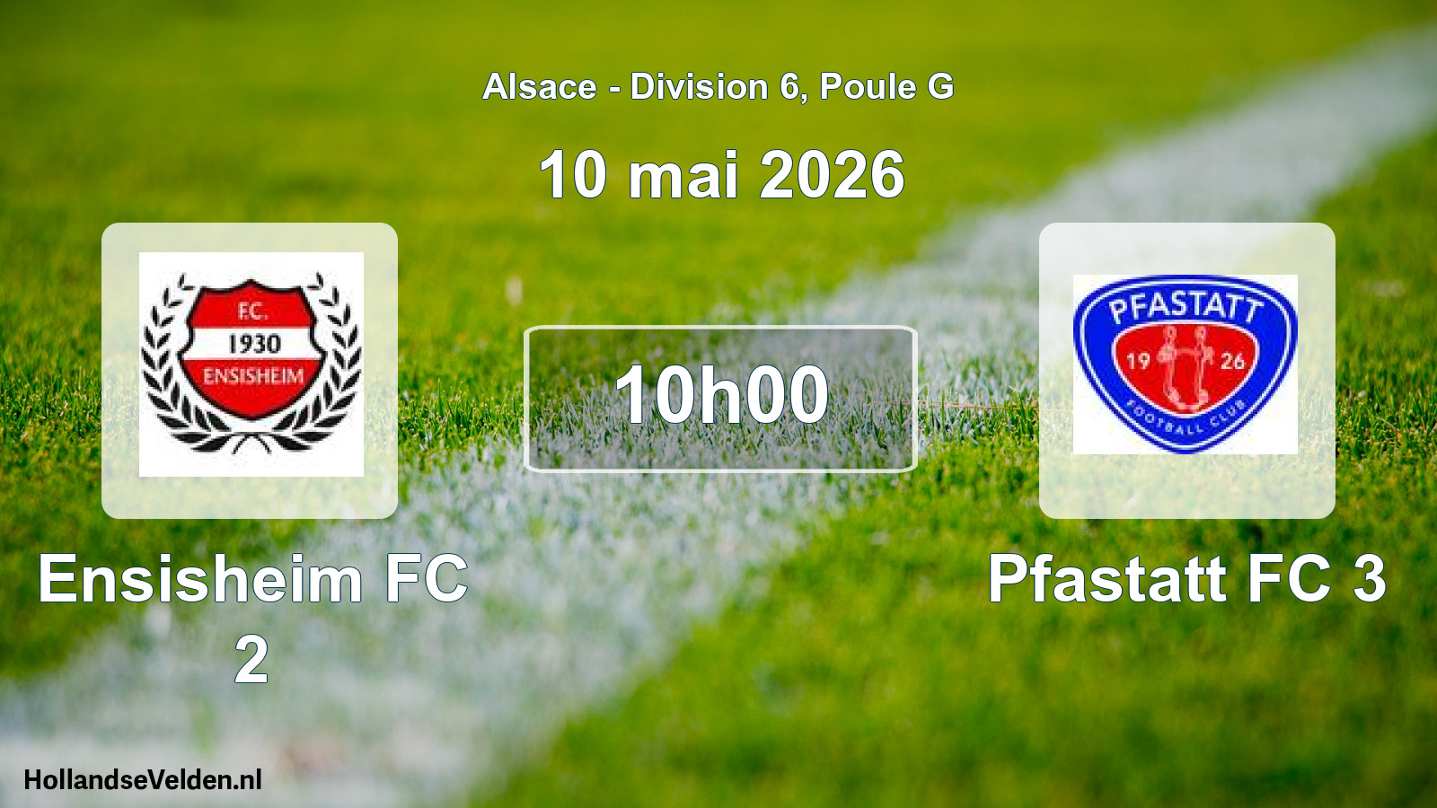 Match programmé: Ensisheim FC 2 - Pfastatt FC 3 (10 mai 2026)