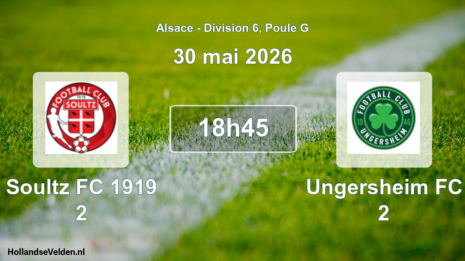Match programmé: Soultz FC 1919 2 - Ungersheim FC 2 (30 mai 2026)