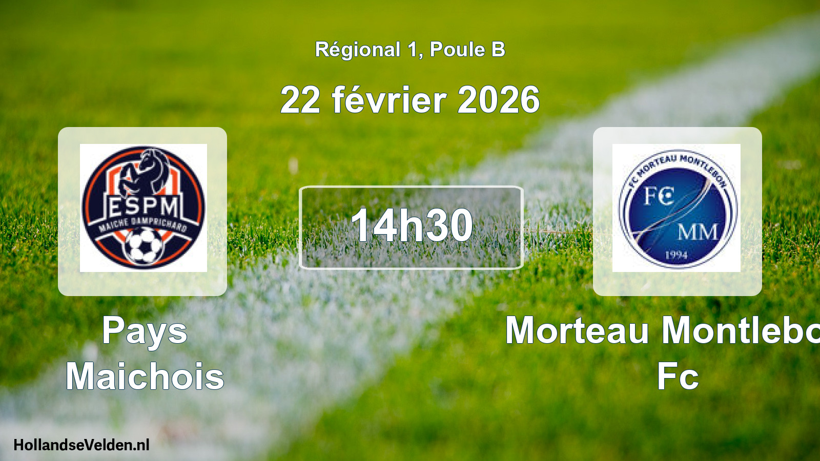 Geplande wedstrijd: Pays Maichois - Morteau Montlebon Fc (22 februari 2026)