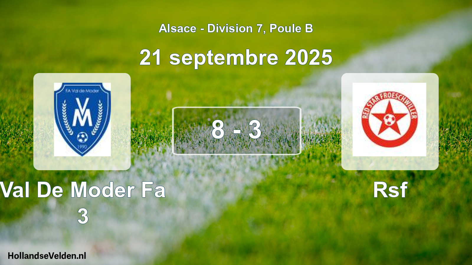 Match joué: Val De Moder Fa 3 - Rsf 8 - 3 (21 septembre 2025)