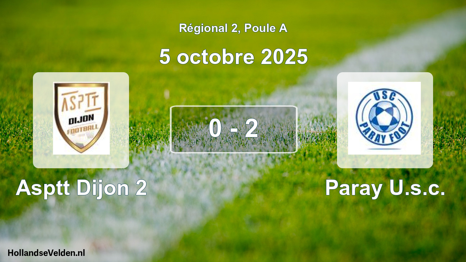Total number of matches played: Asptt Dijon 2 - Paray U.s.c. 0 - 2 (5 October 2025)