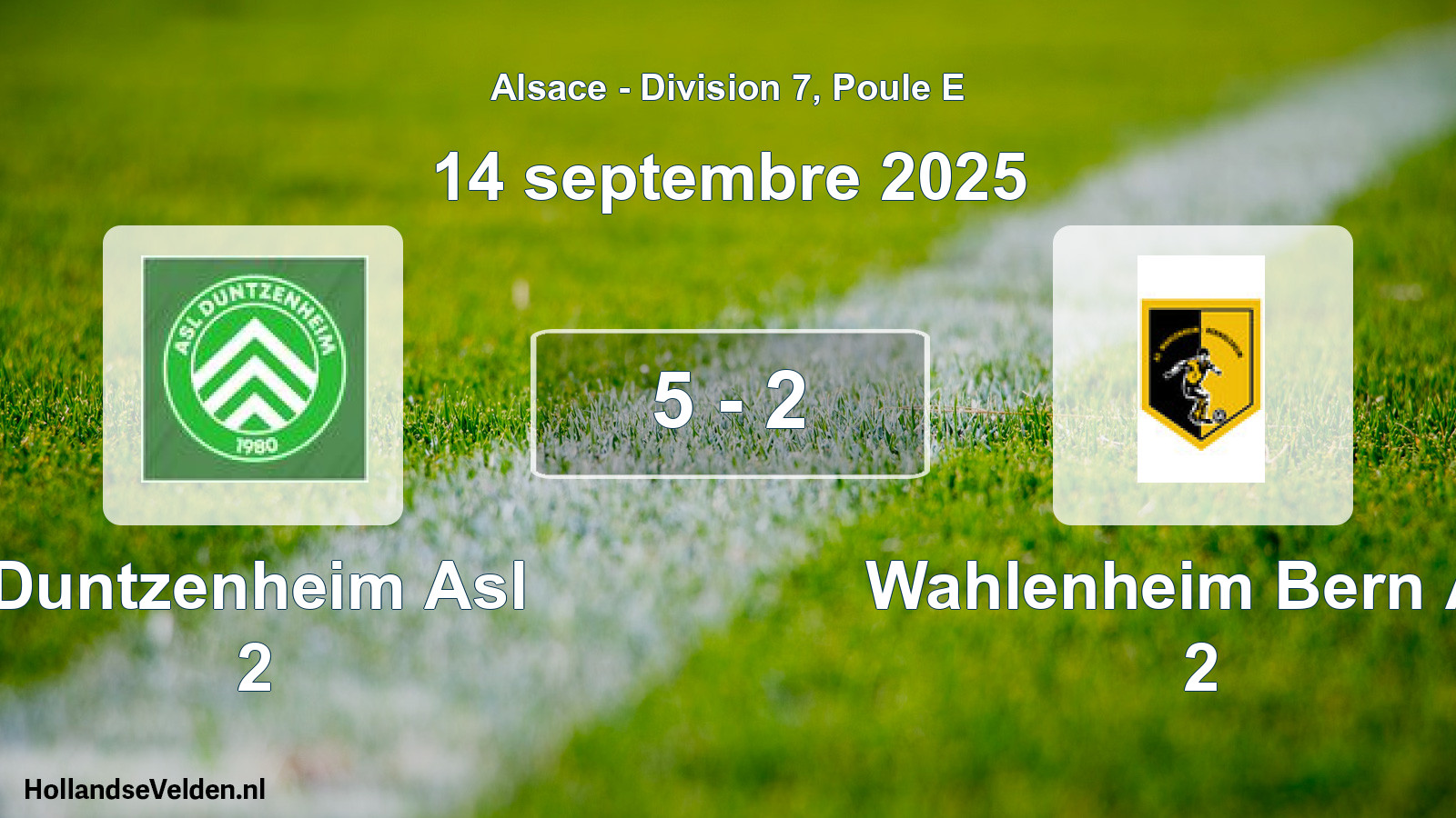 Match joué: Duntzenheim Asl 2 - Wahlenheim Bern AS 2 5 - 2 (14 septembre 2025)