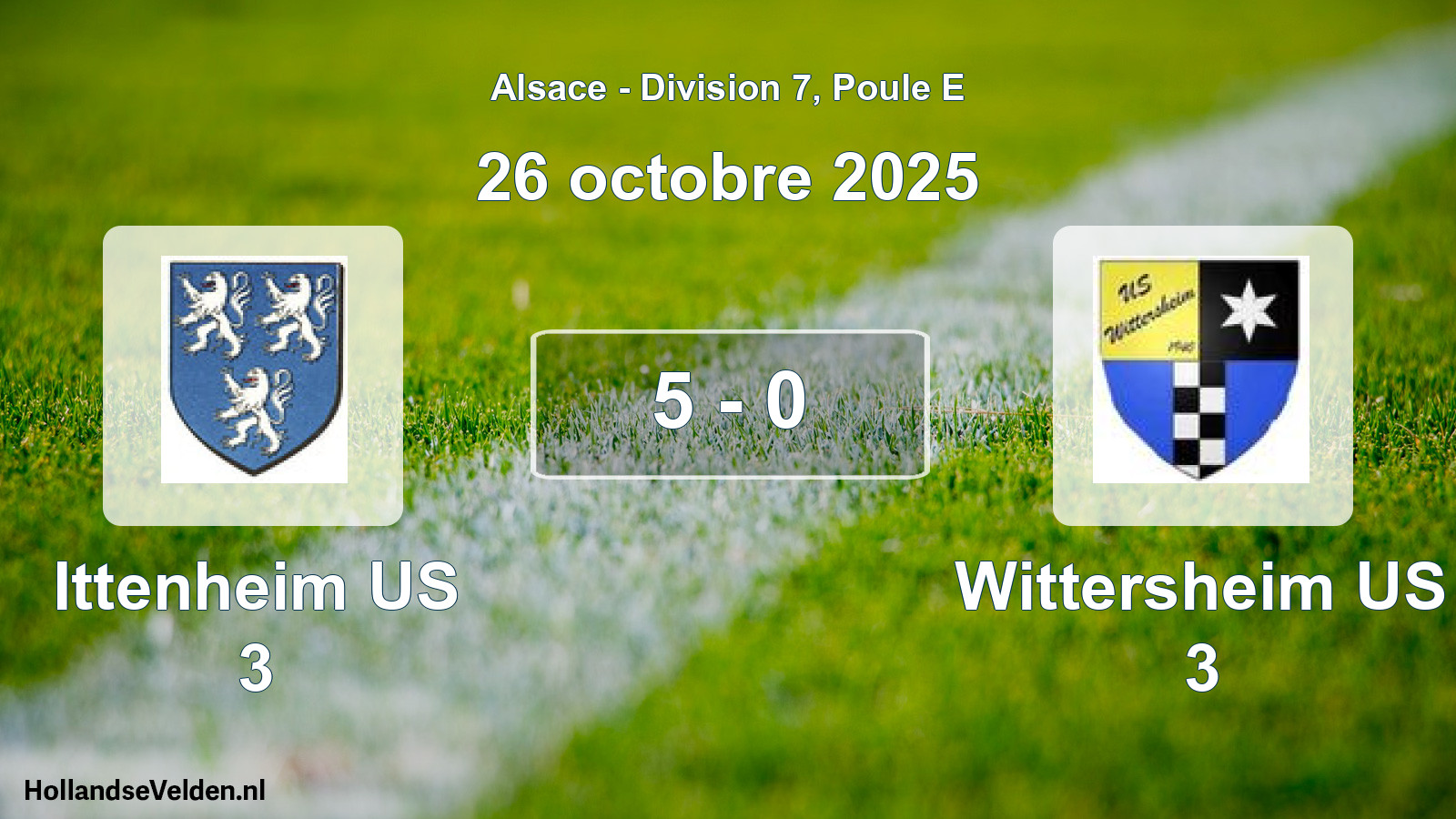 Total number of matches played: Ittenheim US 3 - Wittersheim US 3 5 - 0 (26 October 2025)