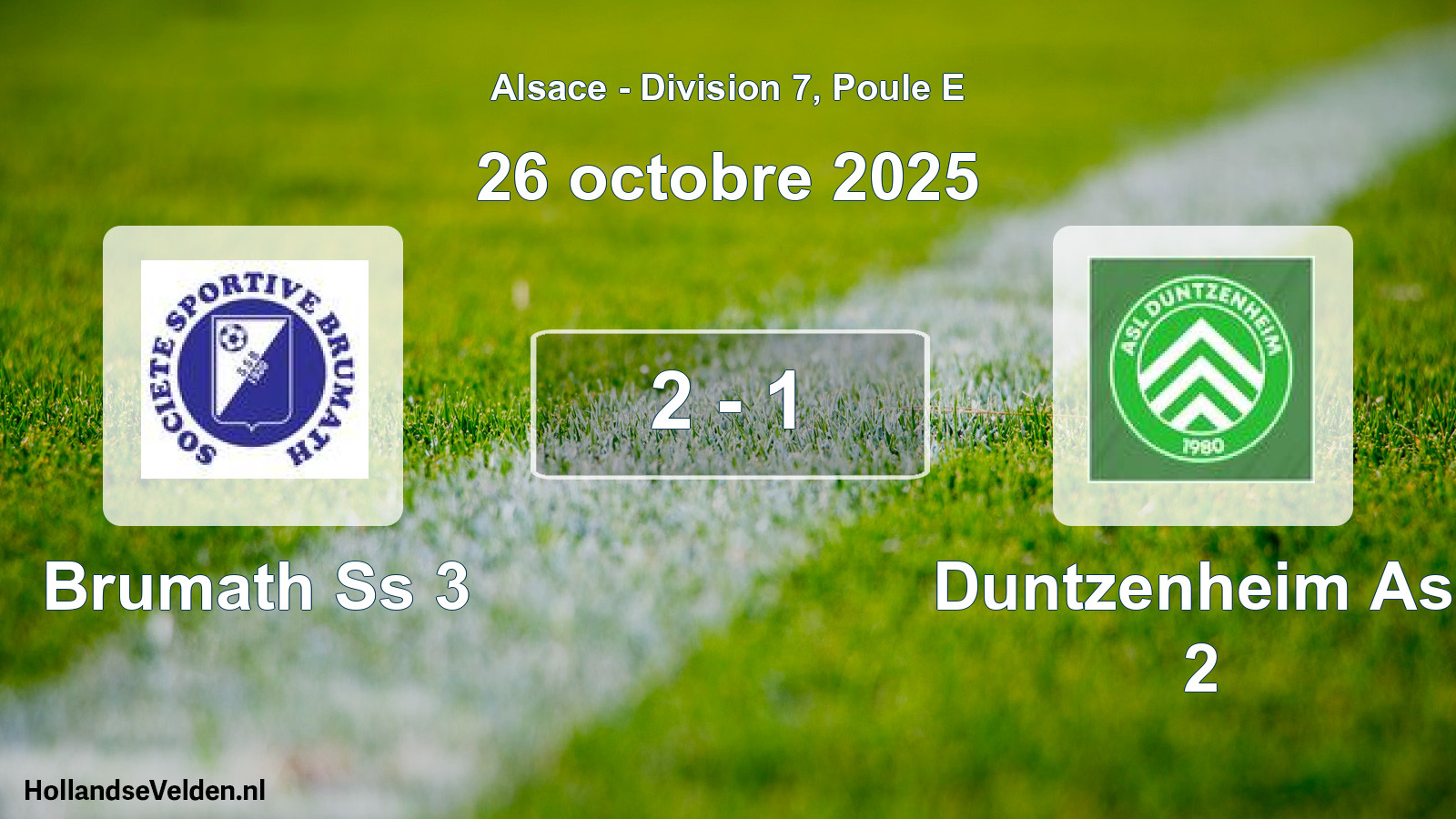 Total number of matches played: Brumath Ss 3 - Duntzenheim Asl 2 2 - 1 (26 October 2025)