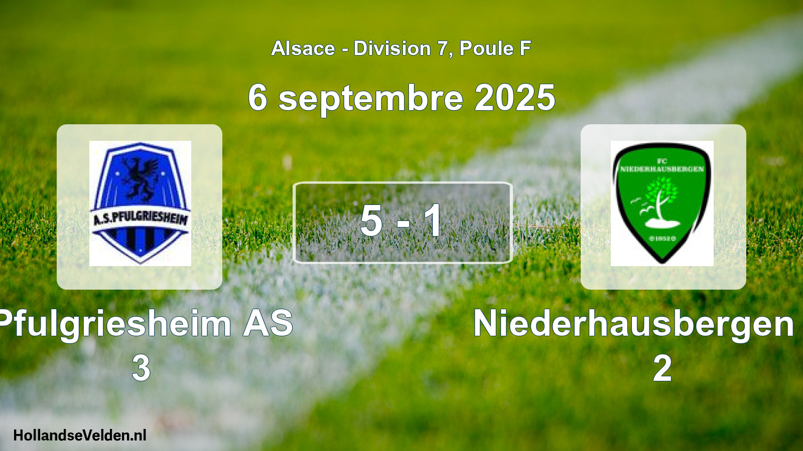 Total number of matches played: Pfulgriesheim AS 3 - Niederhausbergen FC 2 5 - 1 (6 September 2025)