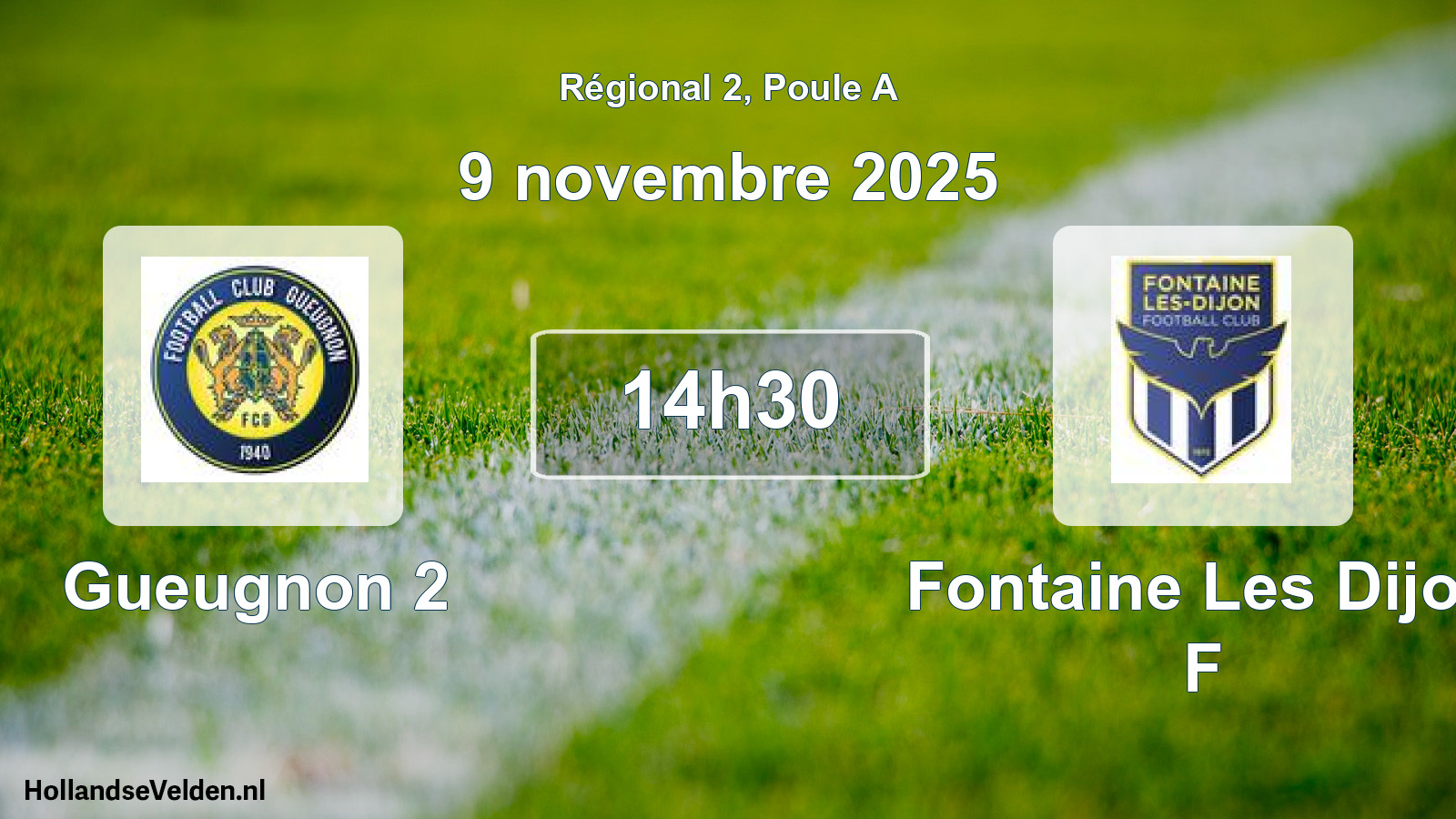 Geplande wedstrijd: Gueugnon 2 - Fontaine Les Dijon F (9 novembre 2025)