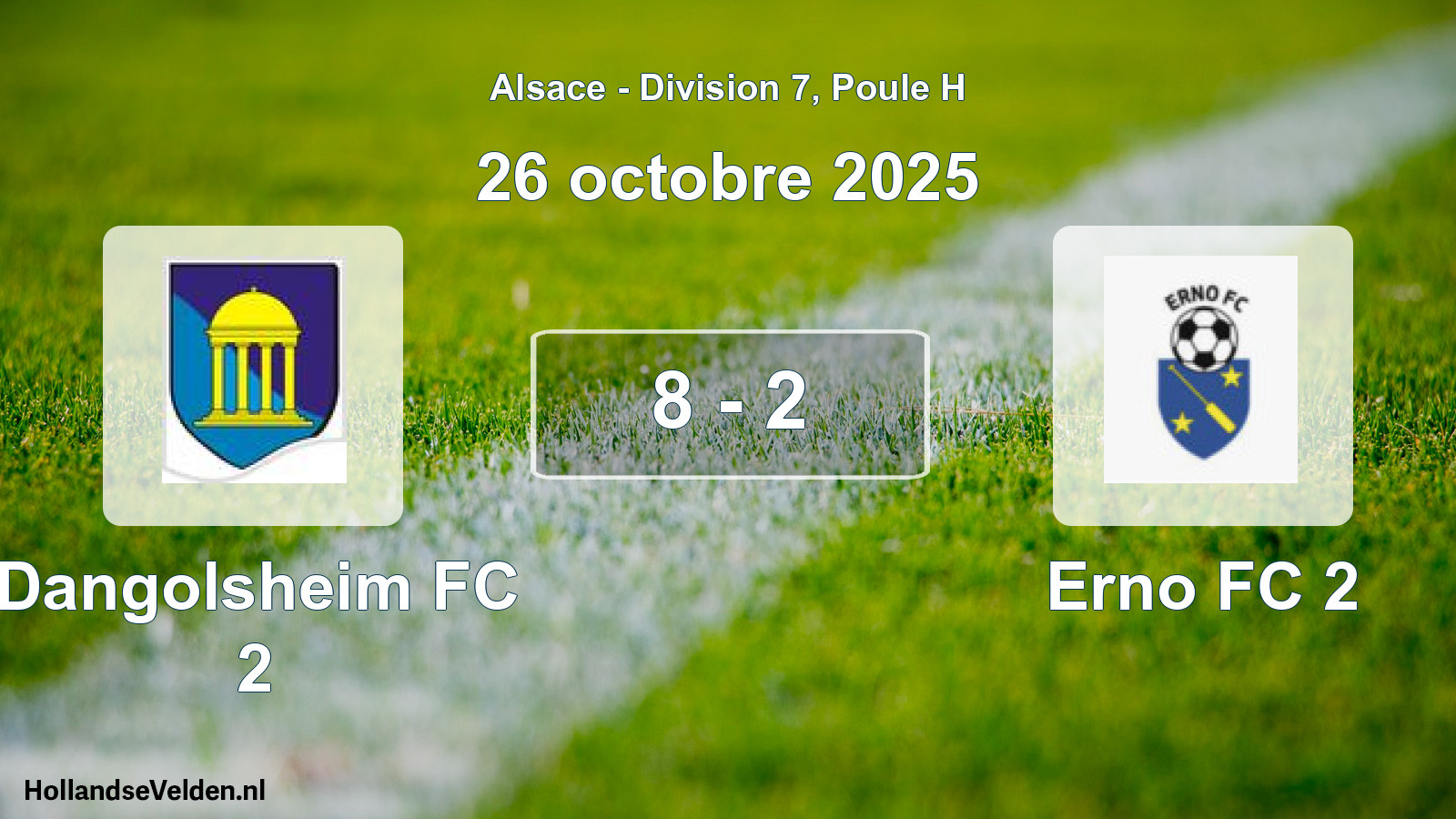 Match joué: Dangolsheim FC 2 - Erno FC 2 8 - 2 (26 octobre 2025)