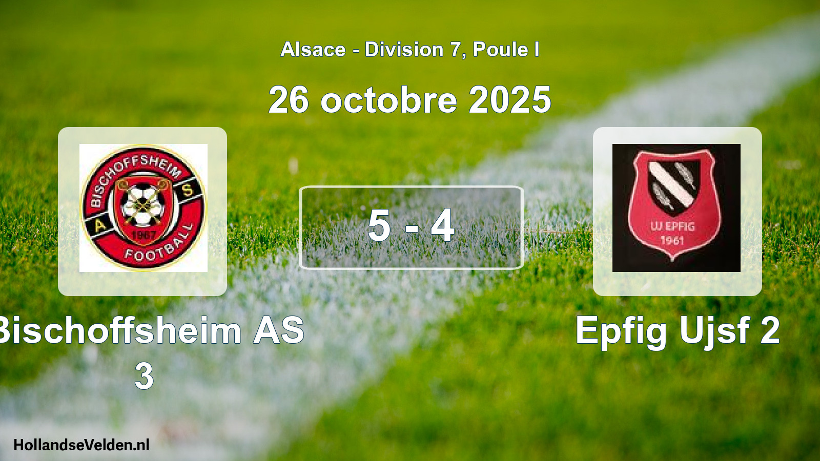 Match joué: Bischoffsheim AS 3 - Epfig Ujsf 2 5 - 4 (26 octobre 2025)