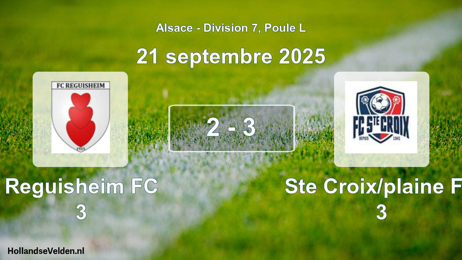 Match joué: Reguisheim FC 3 - Ste Croix/plaine FC 3 2 - 3 (21 septembre 2025)