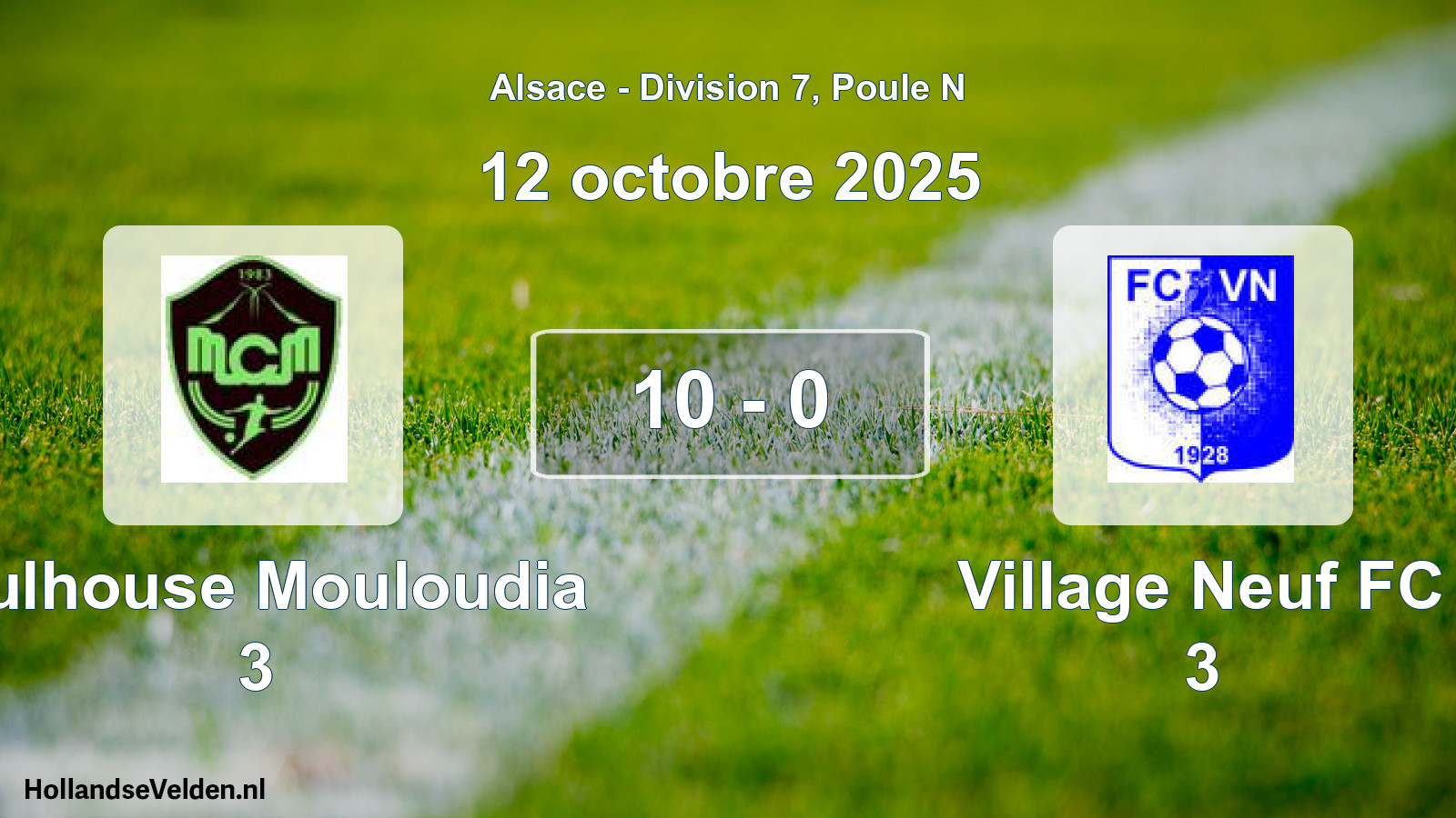 Match joué: Mulhouse Mouloudia 3 - Village Neuf FC 3 10 - 0 (12 octobre 2025)