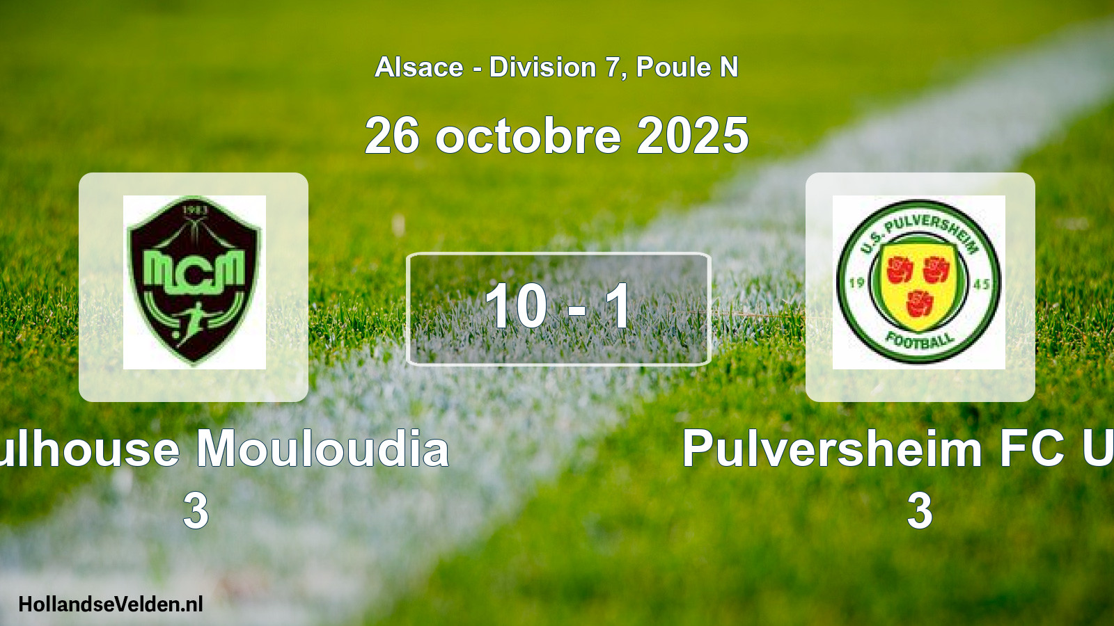 Match joué: Mulhouse Mouloudia 3 - Pulversheim FC U.s 3 10 - 1 (26 octobre 2025)