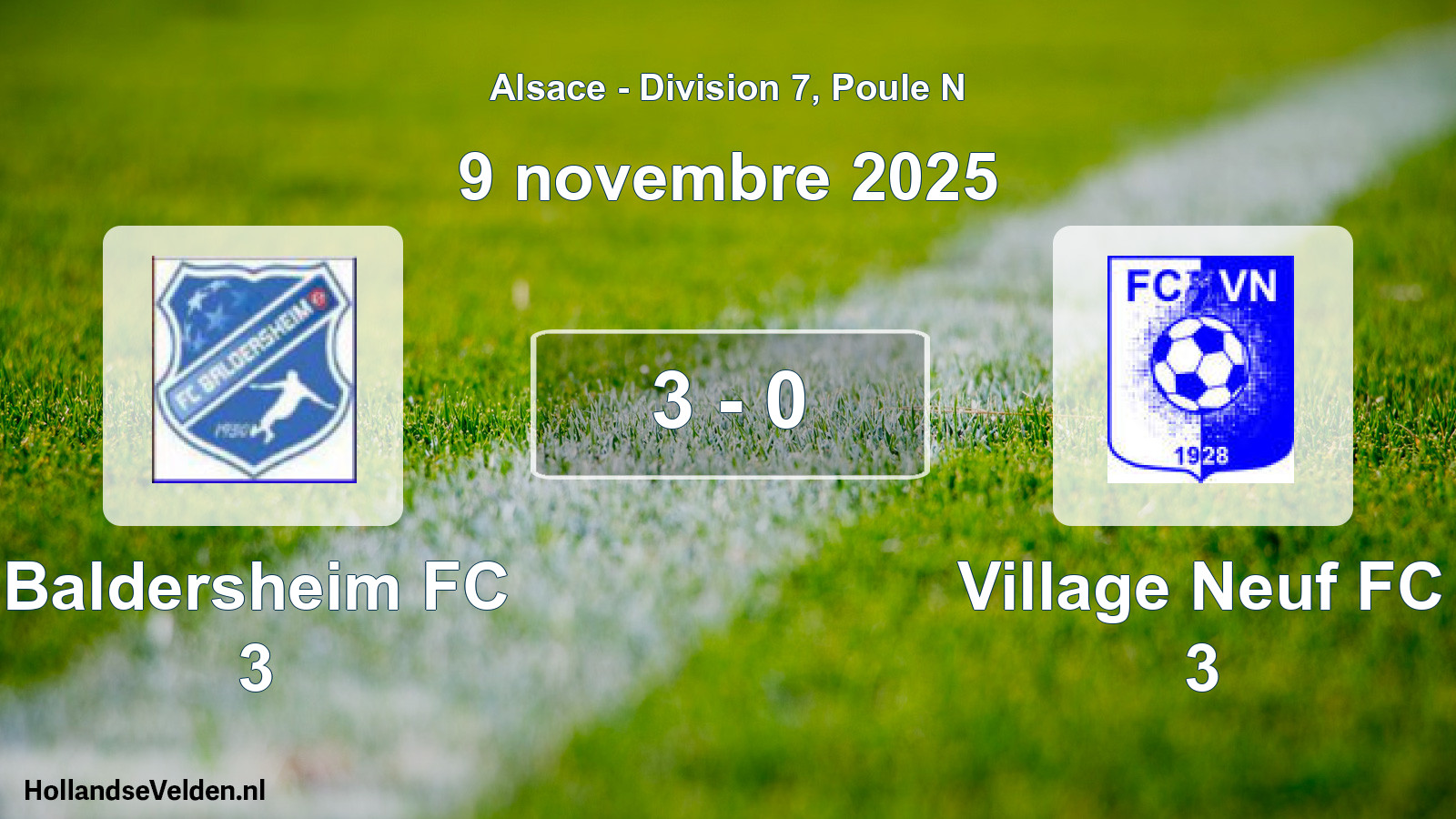 Total number of matches played: Baldersheim FC 3 - Village Neuf FC 3 3 - 0 (9 November 2025)