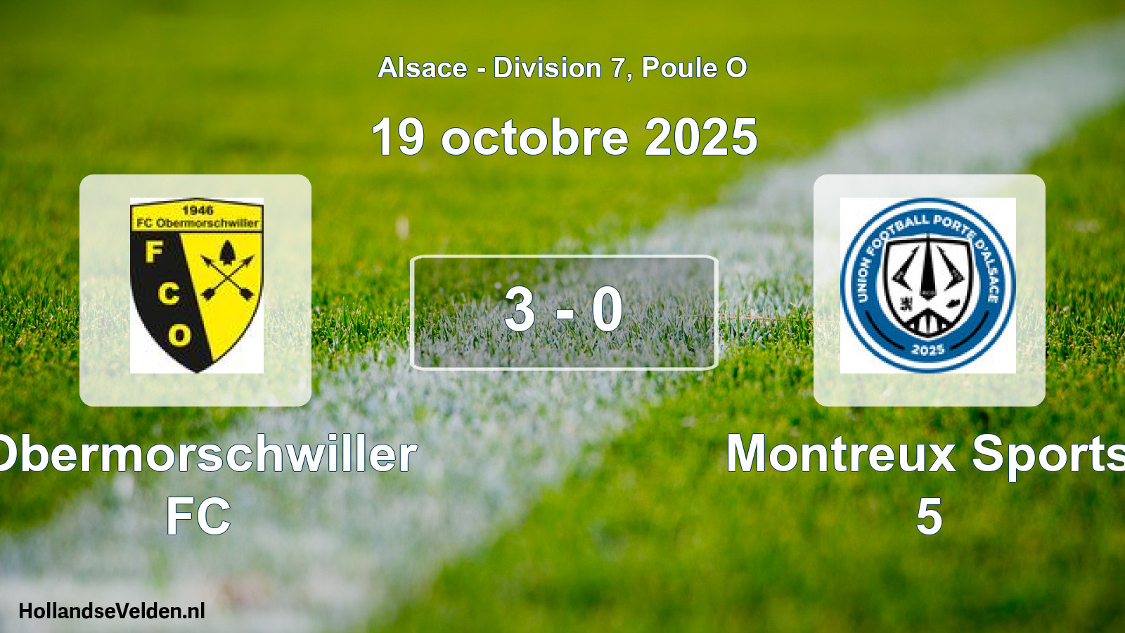 Total number of matches played: Obermorschwiller FC - Montreux Sports 5 3 - 0 (19 October 2025)