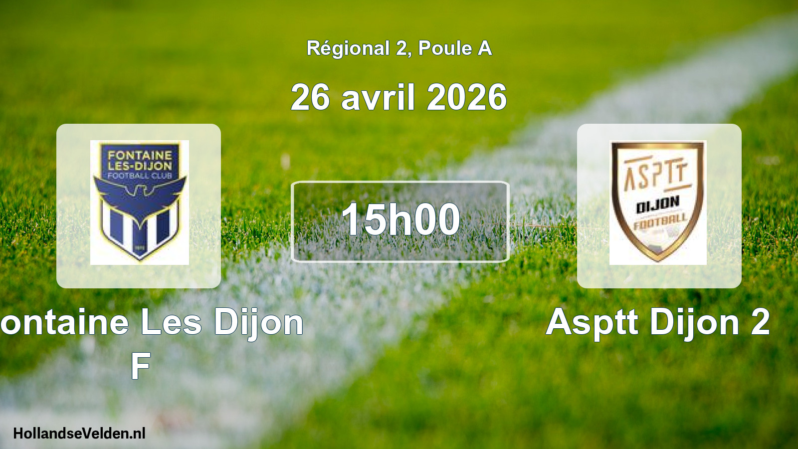 Geplande wedstrijd: Fontaine Les Dijon F - Asptt Dijon 2 (26 april 2026)