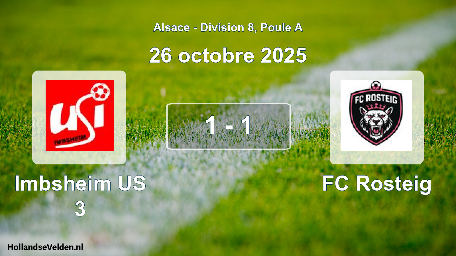 Match joué: Imbsheim US 3 - FC Rosteig 1 - 1 (26 octobre 2025)