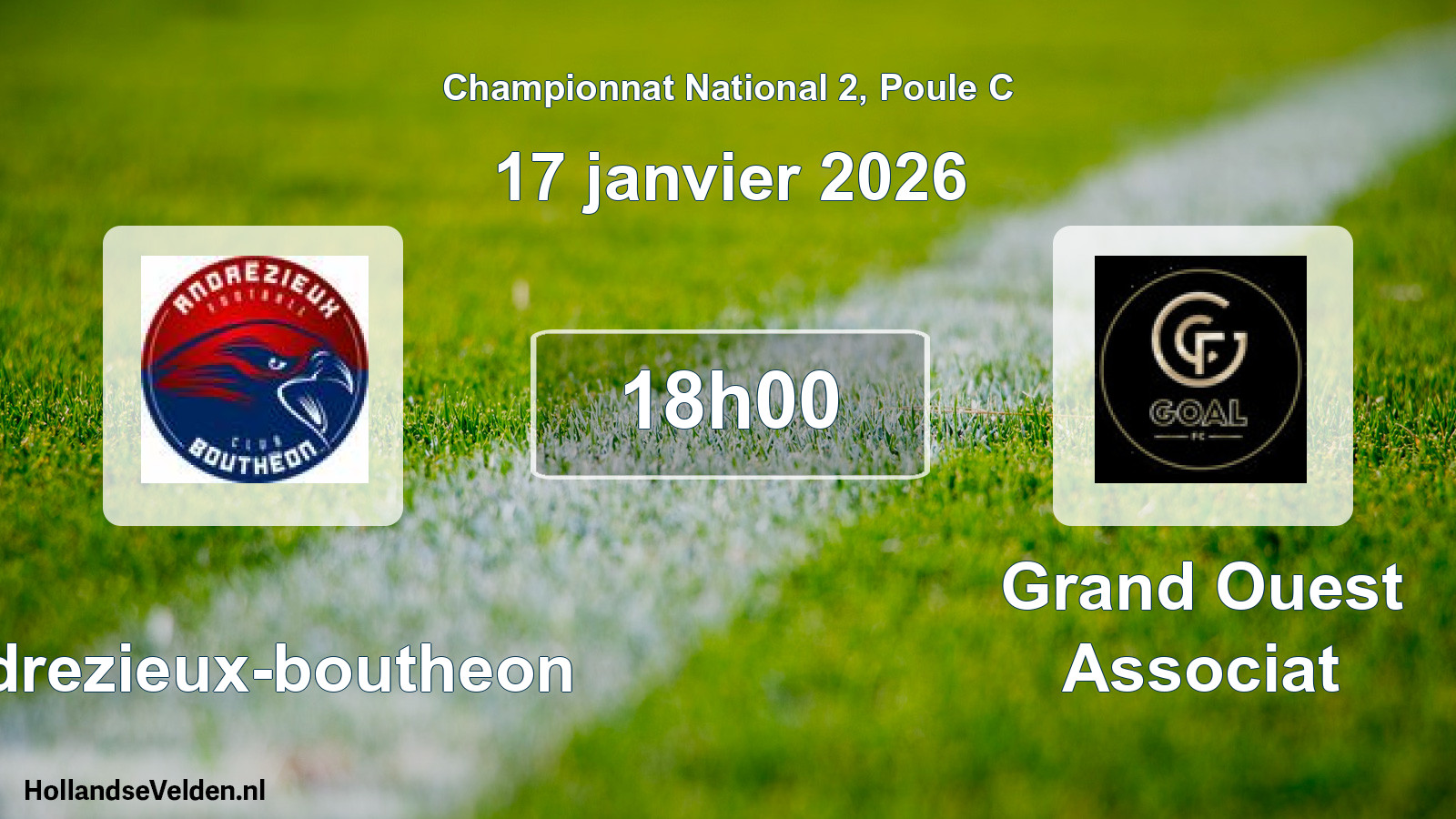Scheduled Match: Andrezieux-boutheon - Grand Ouest Associat (17 January 2026)