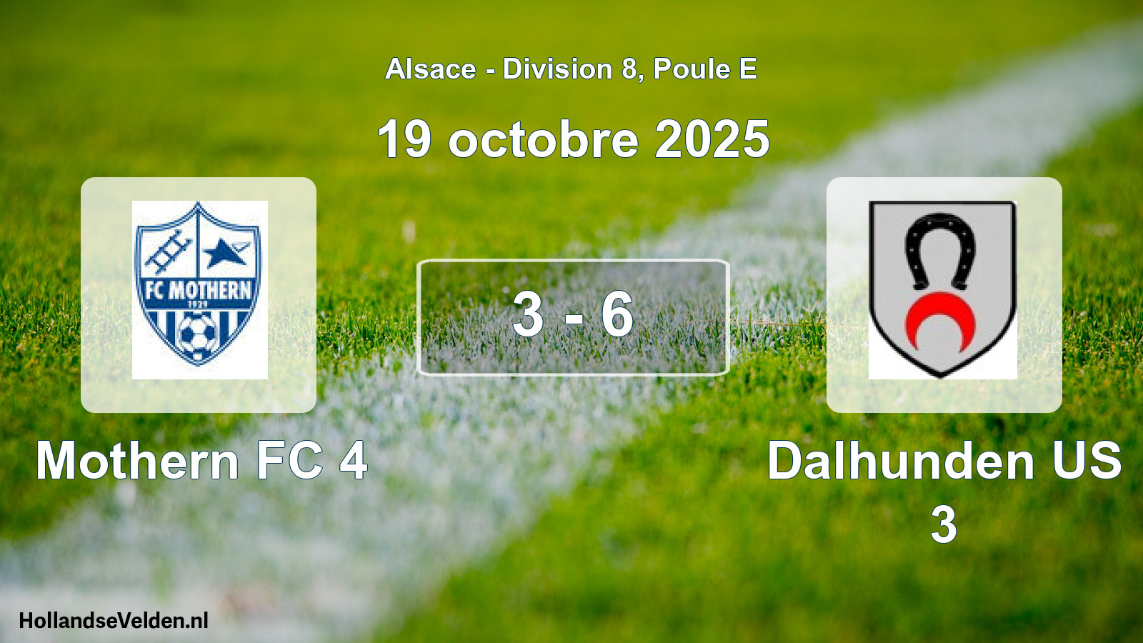 Total number of matches played: Mothern FC 4 - Dalhunden US 3 3 - 6 (19 October 2025)