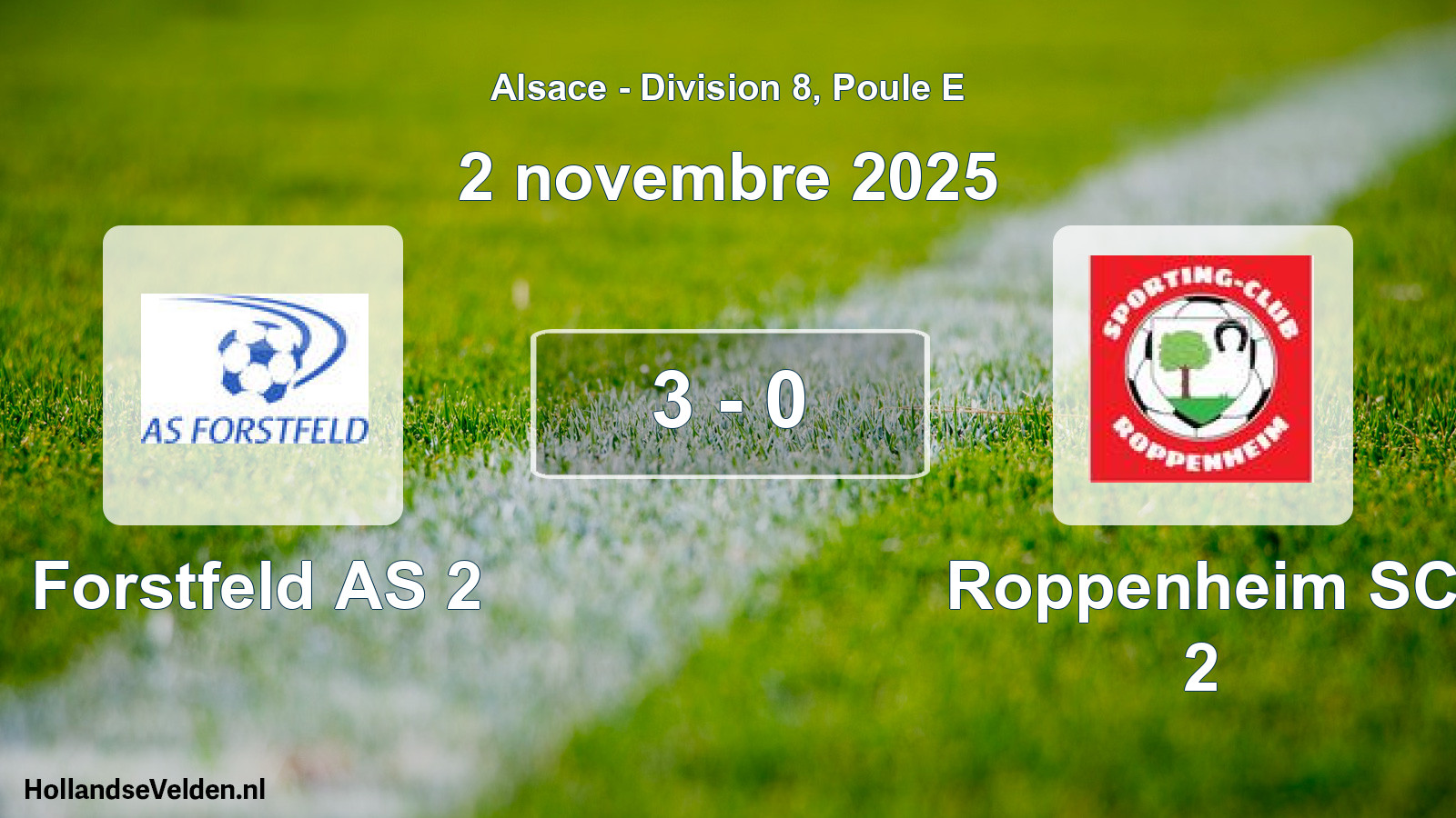 Match joué: Forstfeld AS 2 - Roppenheim SC 2 3 - 0 (2 novembre 2025)