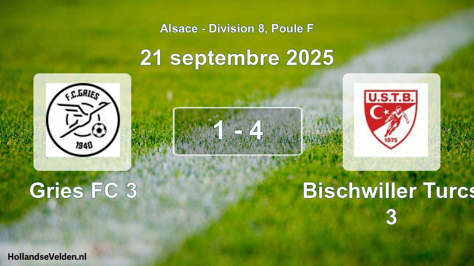 Match joué: Gries FC 3 - Bischwiller Turcs 3 1 - 4 (21 septembre 2025)