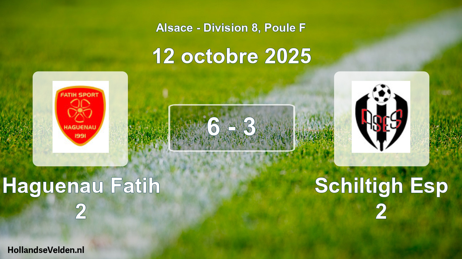Match joué: Haguenau Fatih 2 - Schiltigh Esp 2 6 - 3 (12 octobre 2025)