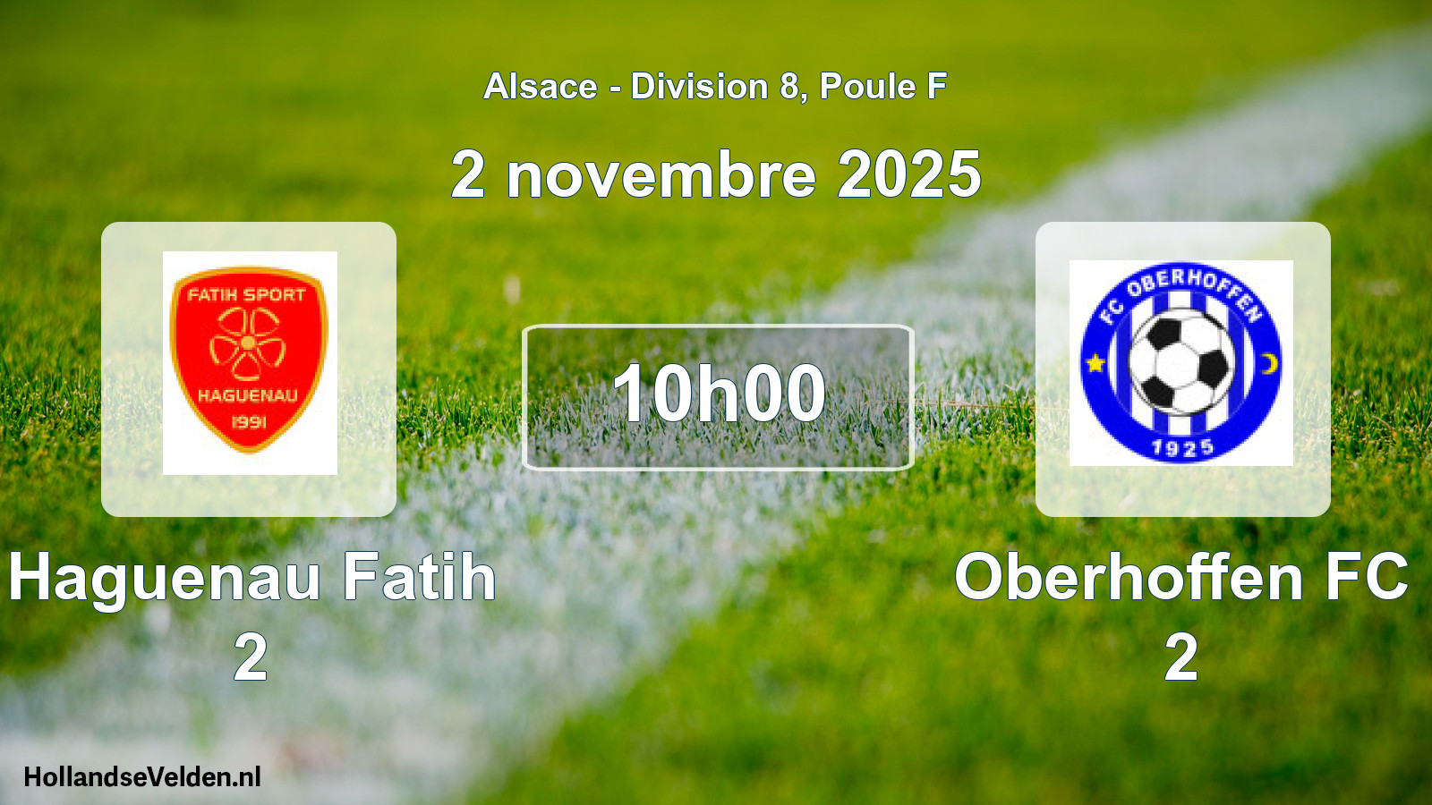 Geplande wedstrijd: Haguenau Fatih 2 - Oberhoffen FC 2 (2 november 2025)