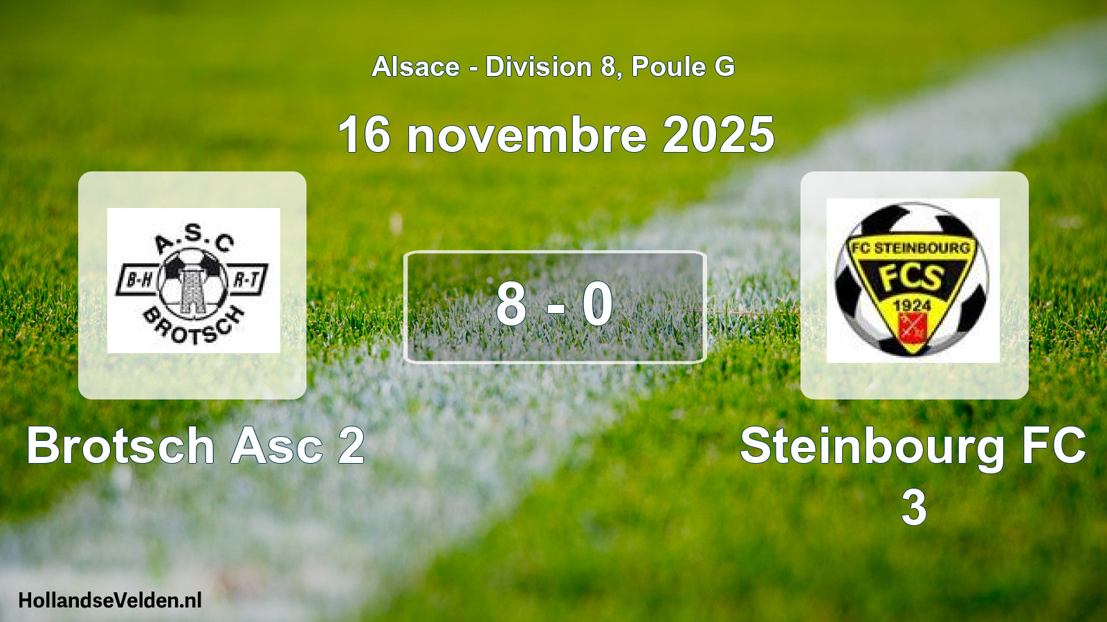 Match joué: Brotsch Asc 2 - Steinbourg FC 3 8 - 0 (16 novembre 2025)