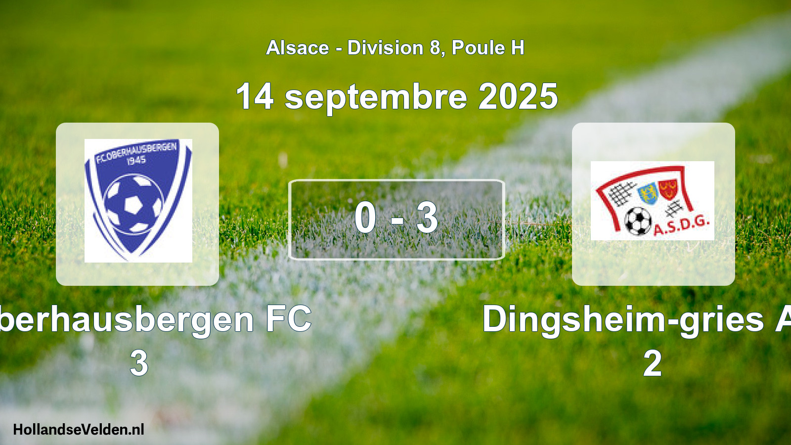 Total number of matches played: Oberhausbergen FC 3 - Dingsheim-gries AS 2 0 - 3 (14 September 2025)
